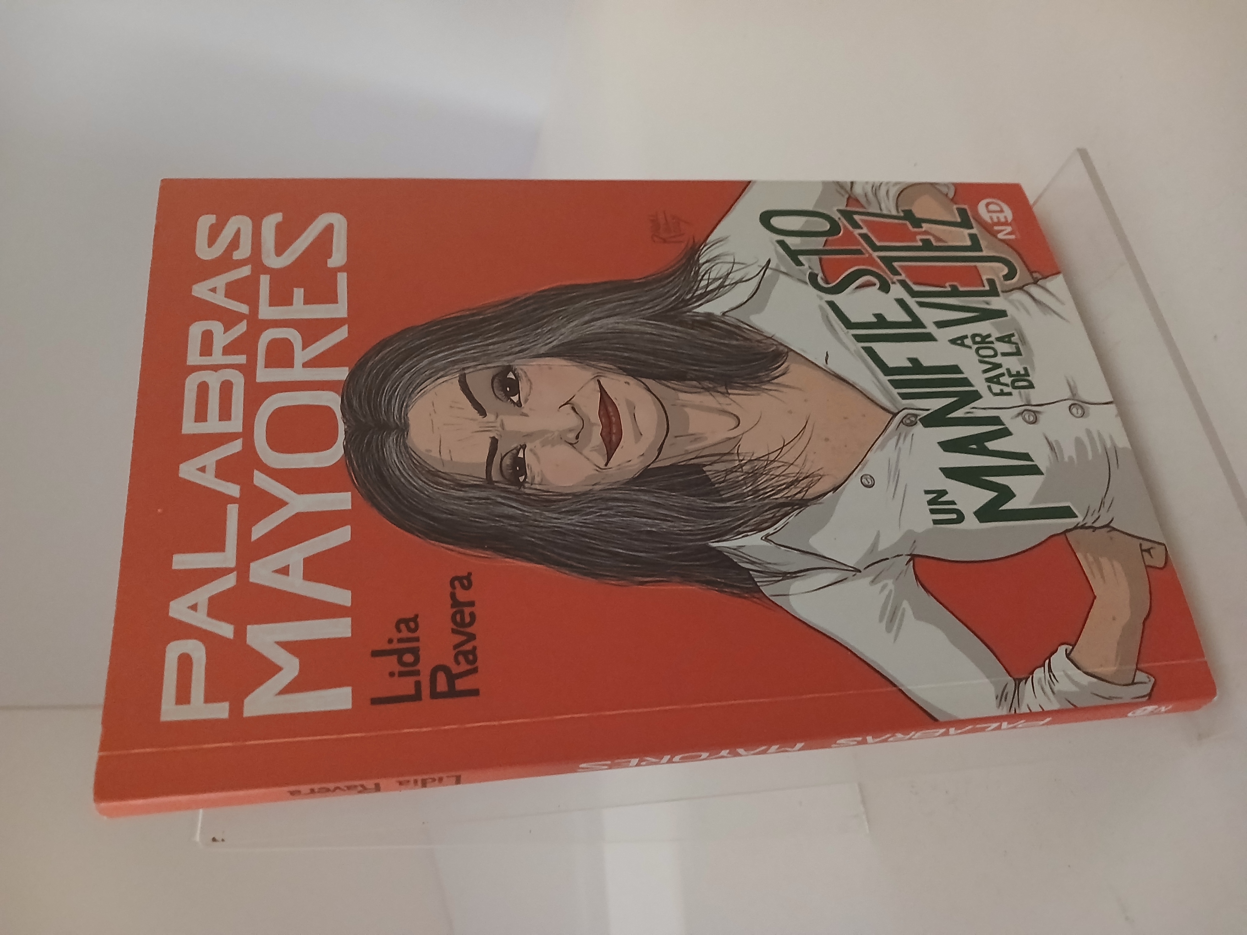 Portada de Palabras mayores: Un manifiesto a favor de la vejez: 4002 (Ecos del presente)