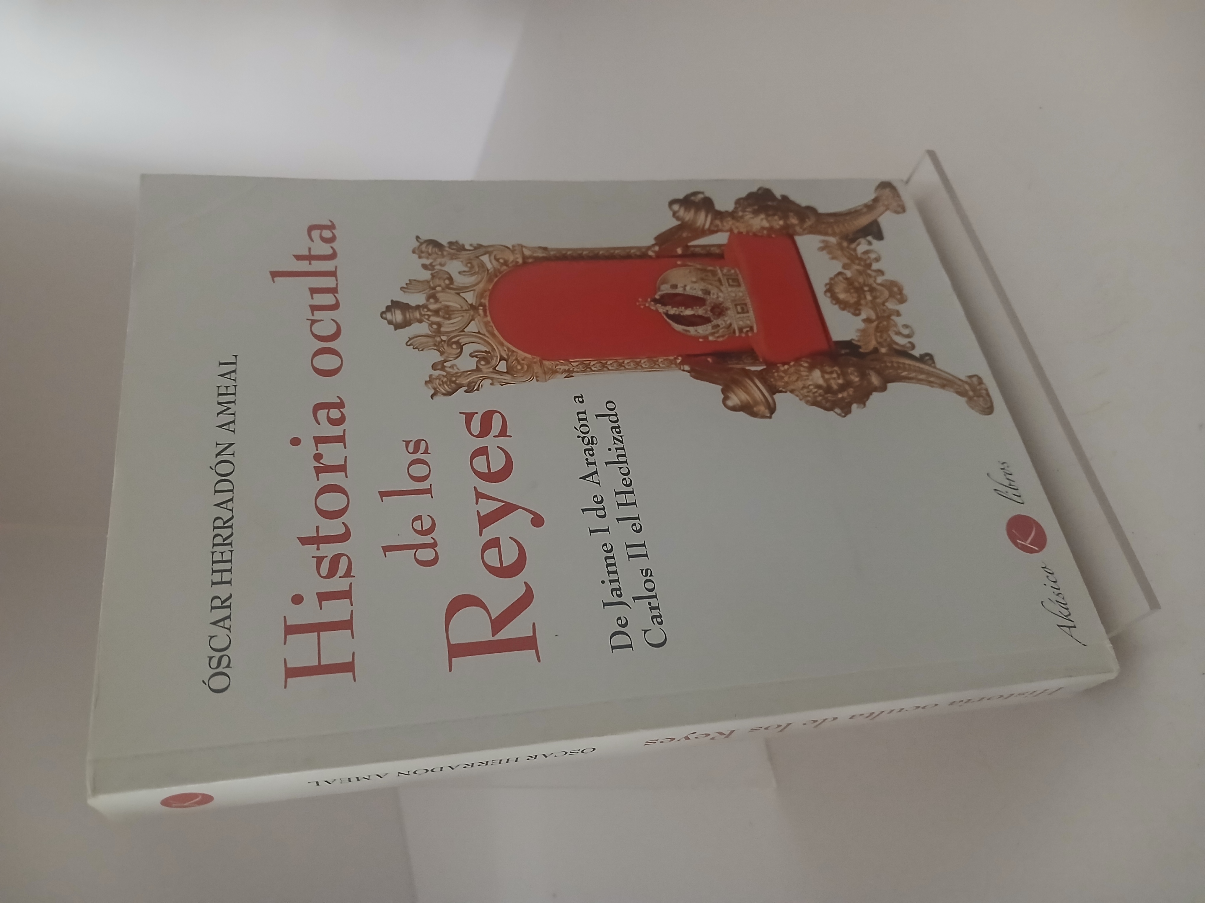 Portada de Historia occulta de los reyes de Jaime I de Aragón a Carlos II el Hechizado