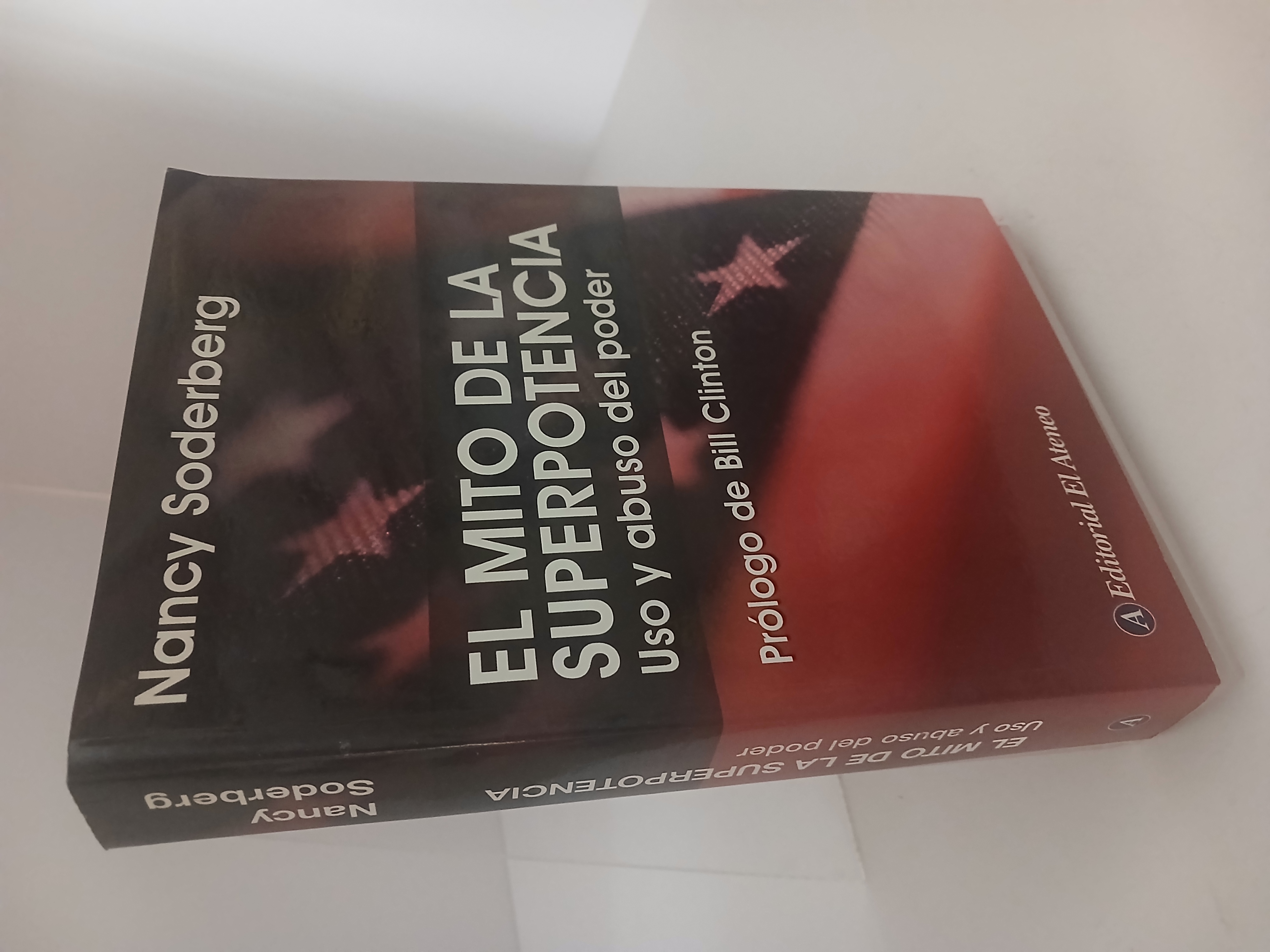 Portada de El Mito de La Superpotencia Uso y Abuso del Poder