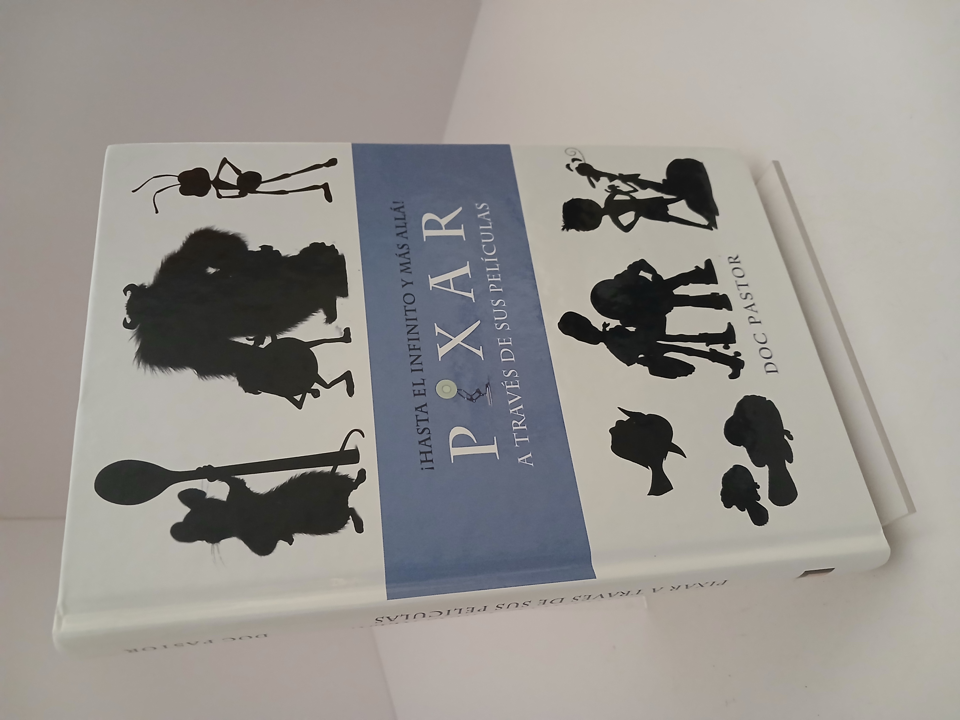 Portada de ¡Hasta el infinito y más allá! Pixar a través de sus películas