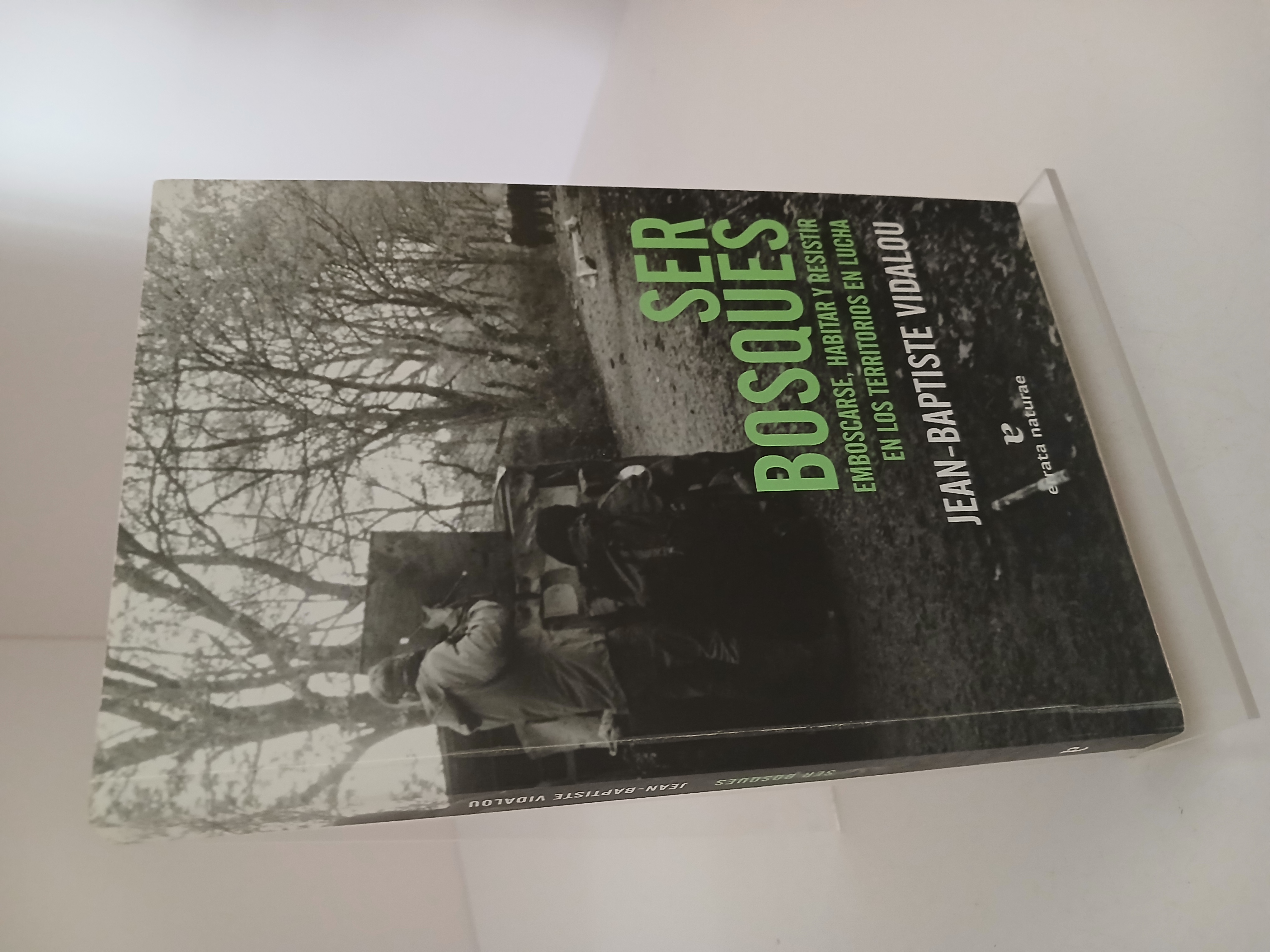 Portada de Ser bosques: emboscarse, habitar y resistir en los territorios en lucha