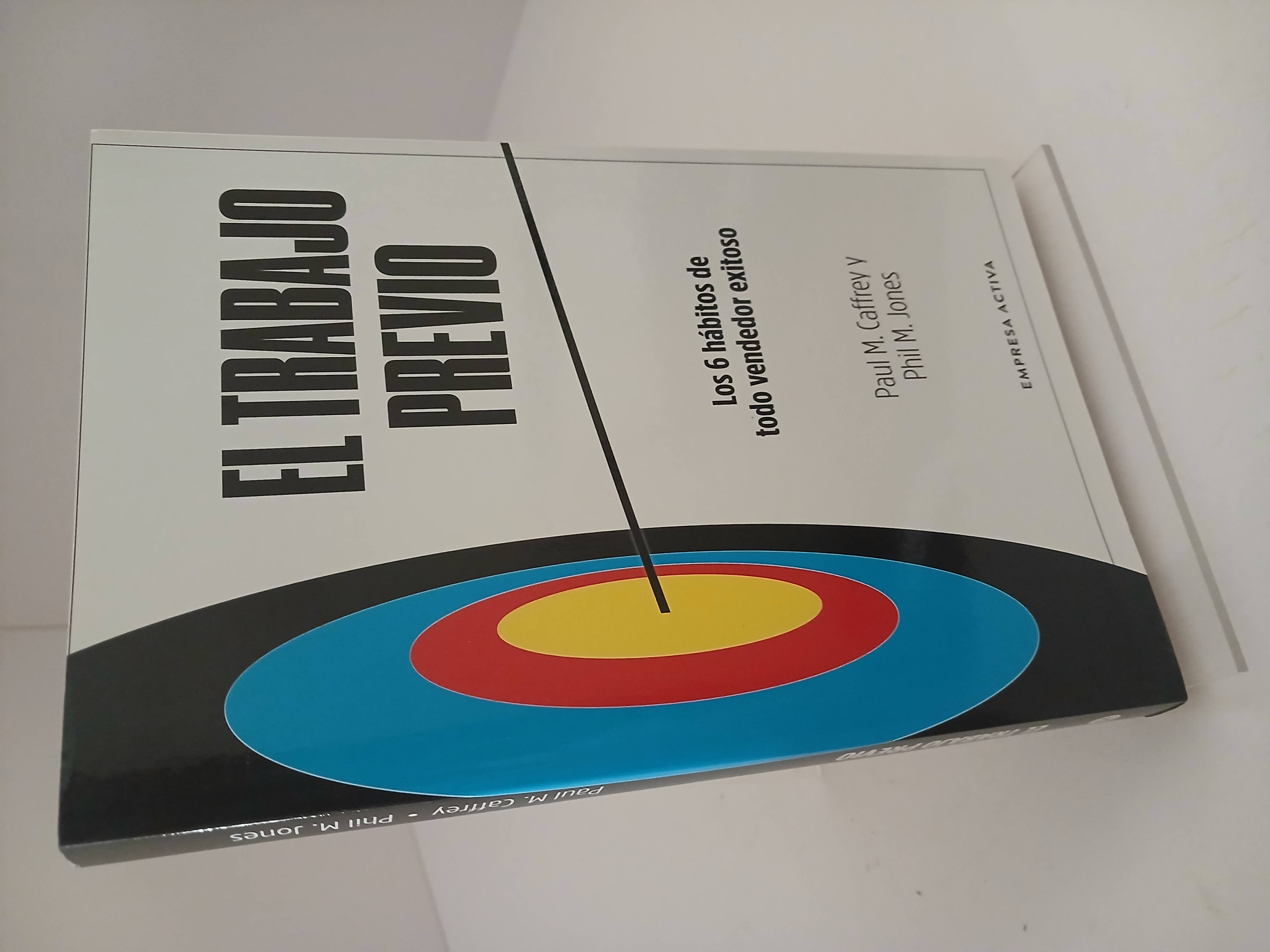 Portada de El trabajo previo: los 6 hábitos de todo vendedor exitoso