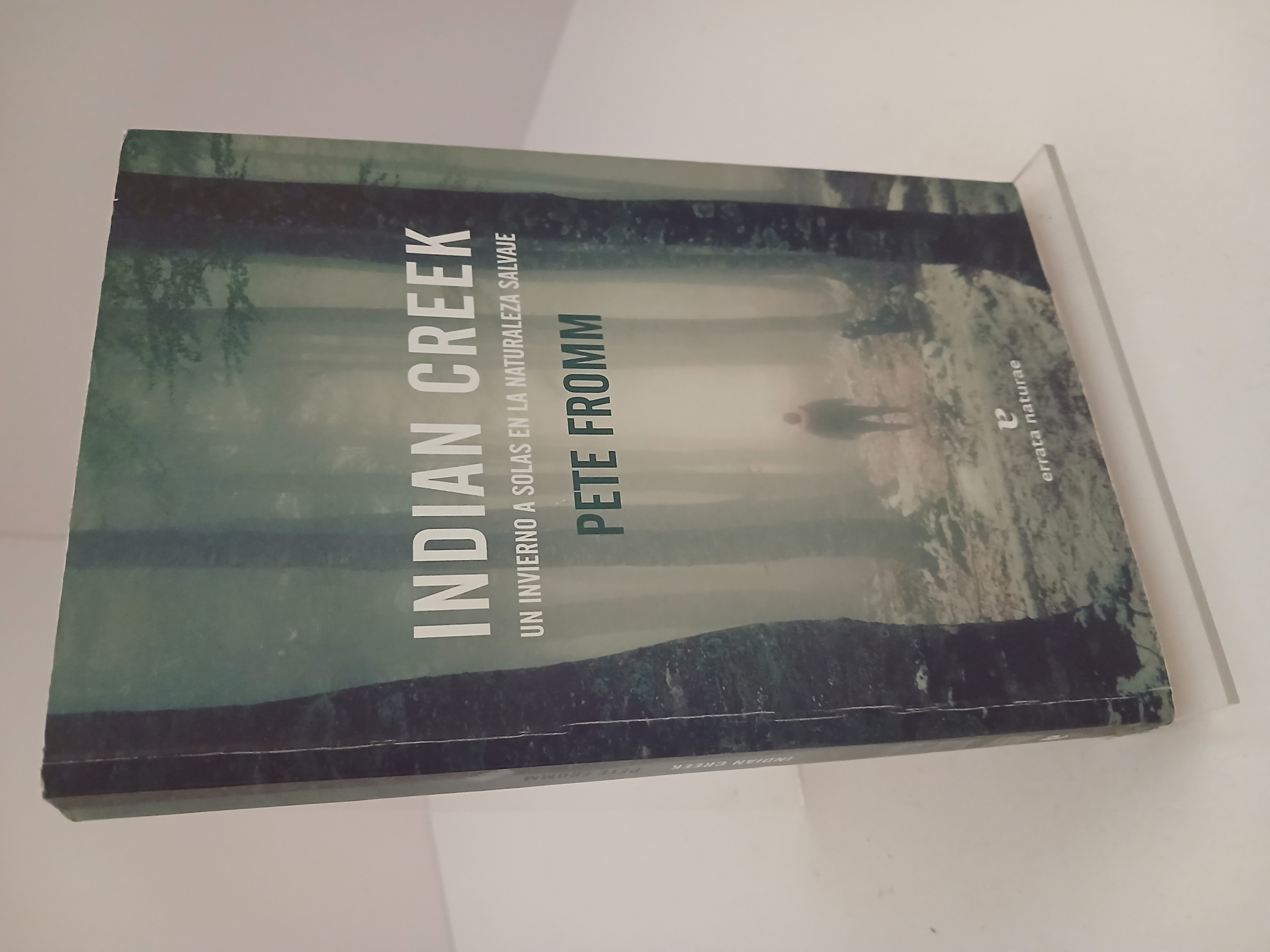Portada de Indian Creek: un invierno a solas en la naturaleza salvaje
