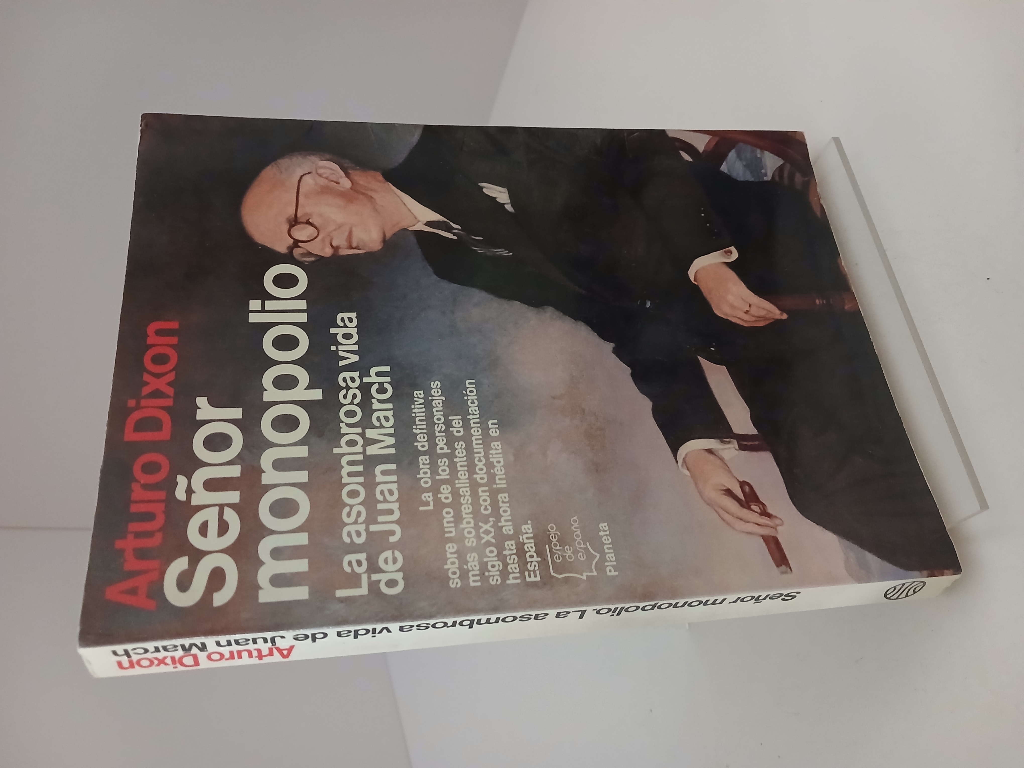Portada de Señor monopolio: la asombrosa vida de Juan March