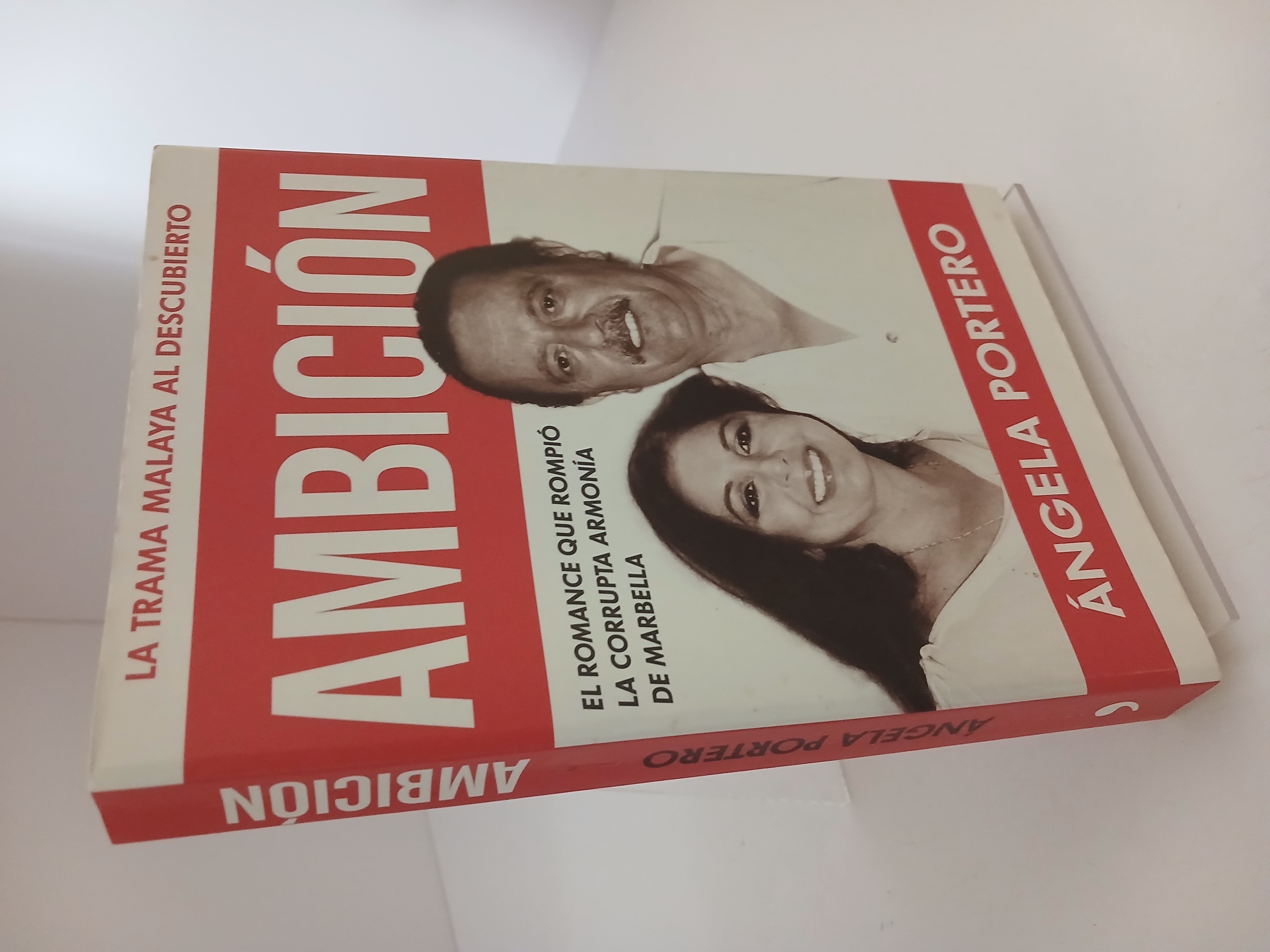 Portada de Ambición: el romance que rompió la corrupta armonía de Marbella
