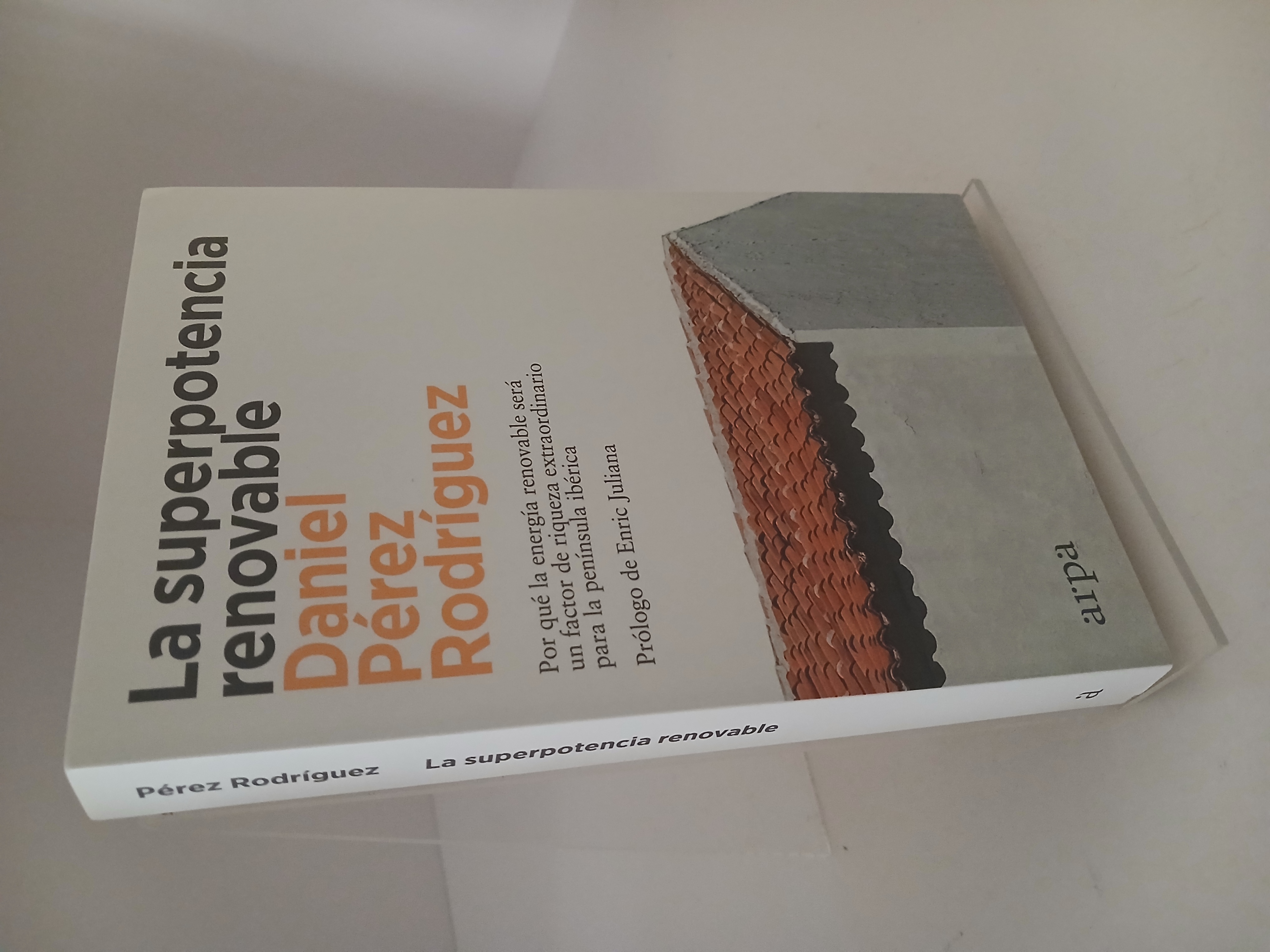 La superpotencia renovable: por qué la energía renovable será un factor de riqueza extraordinario para la península ibérica
