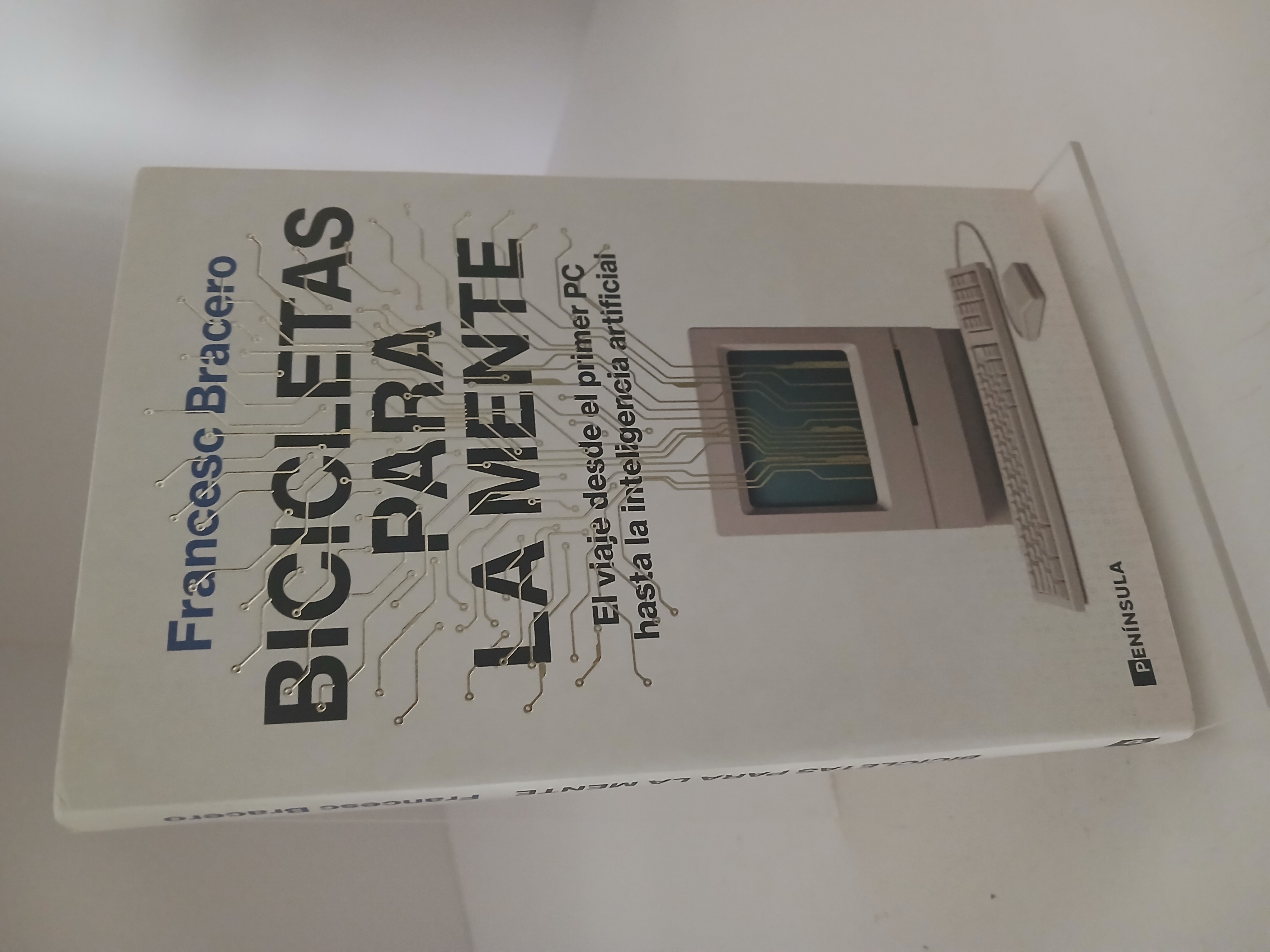 Portada de Bicicletas para la mente: el viaje desde el primer PC hasta la inteligencia artificial