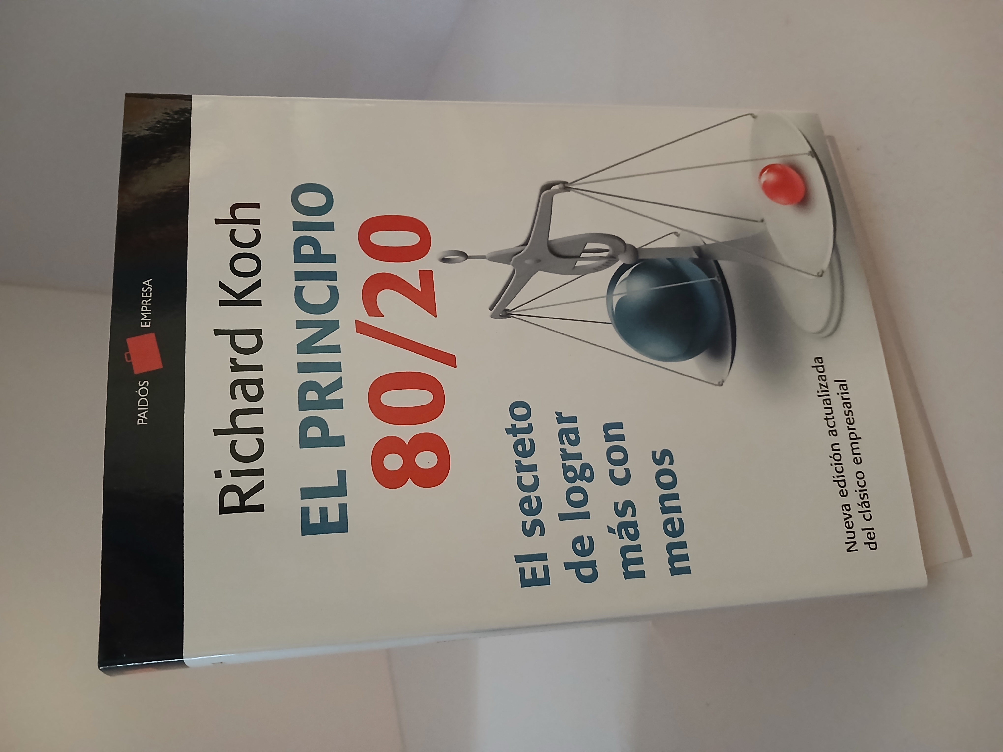 El principio 80/20: el secreto de lograr más con menos
