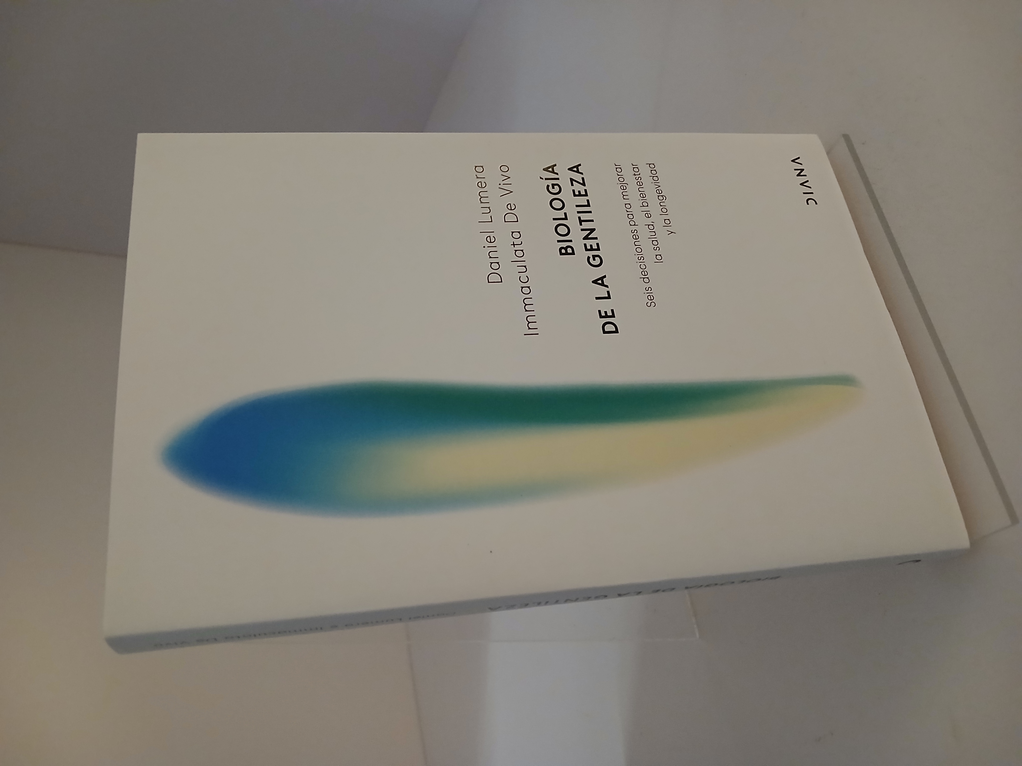 Portada de Biología de la gentileza: Seis decisiones cotidianas para mejorar la salud, el bienestar y la longevidad