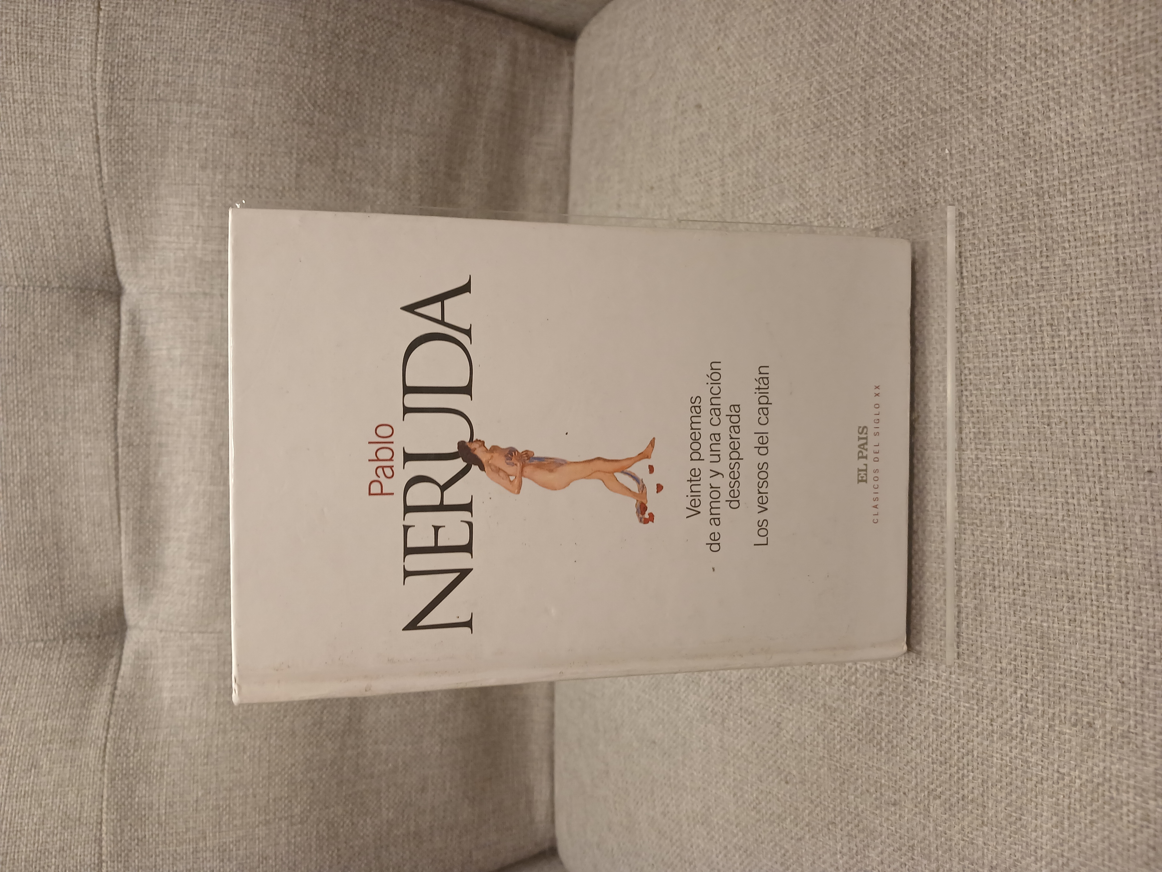 Portada de Veinte poemas de amor y una canción desesperada Los versos del capitán