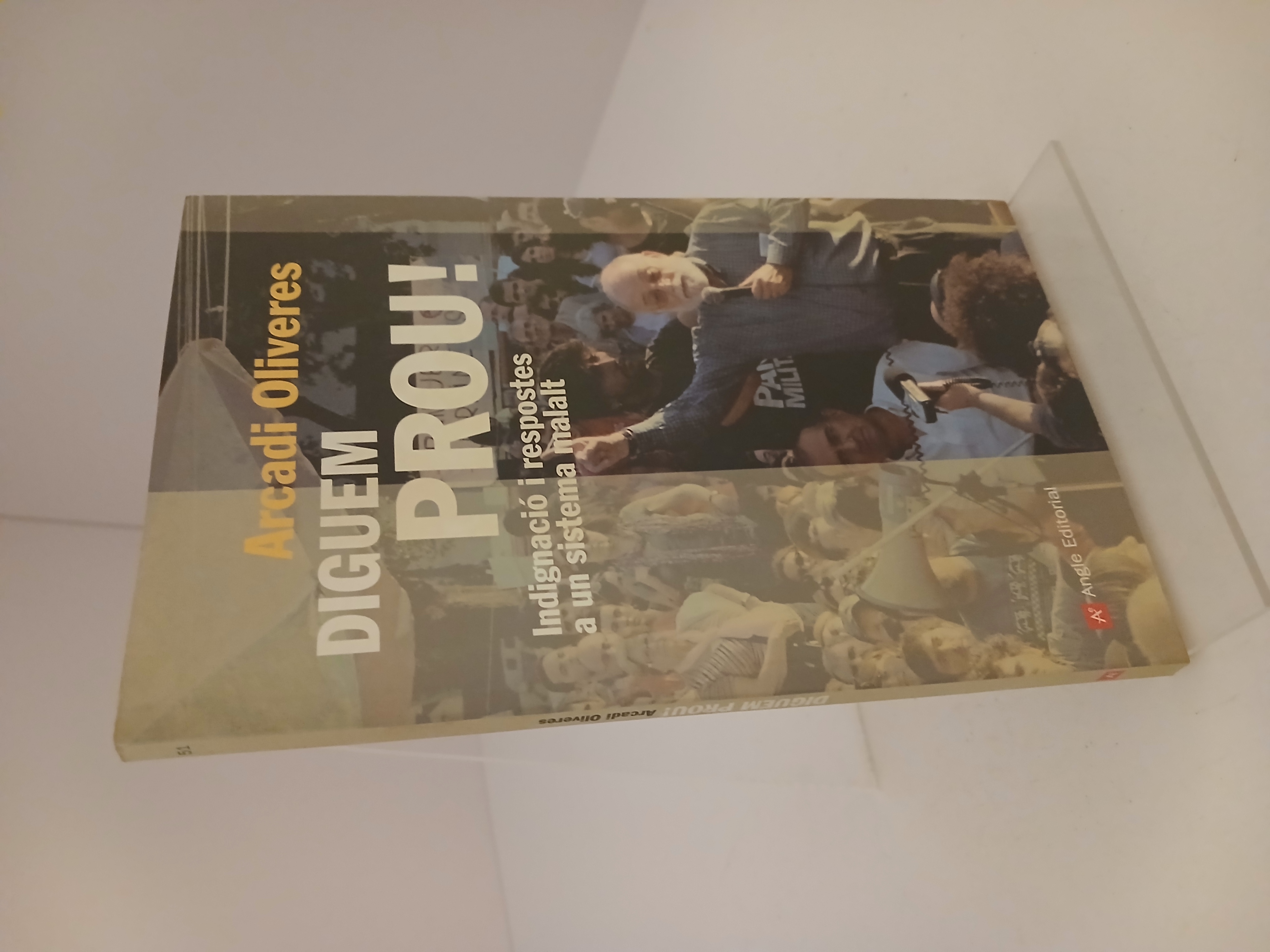 Portada de Diguem prou! indignació i respostes a un sistema malalt