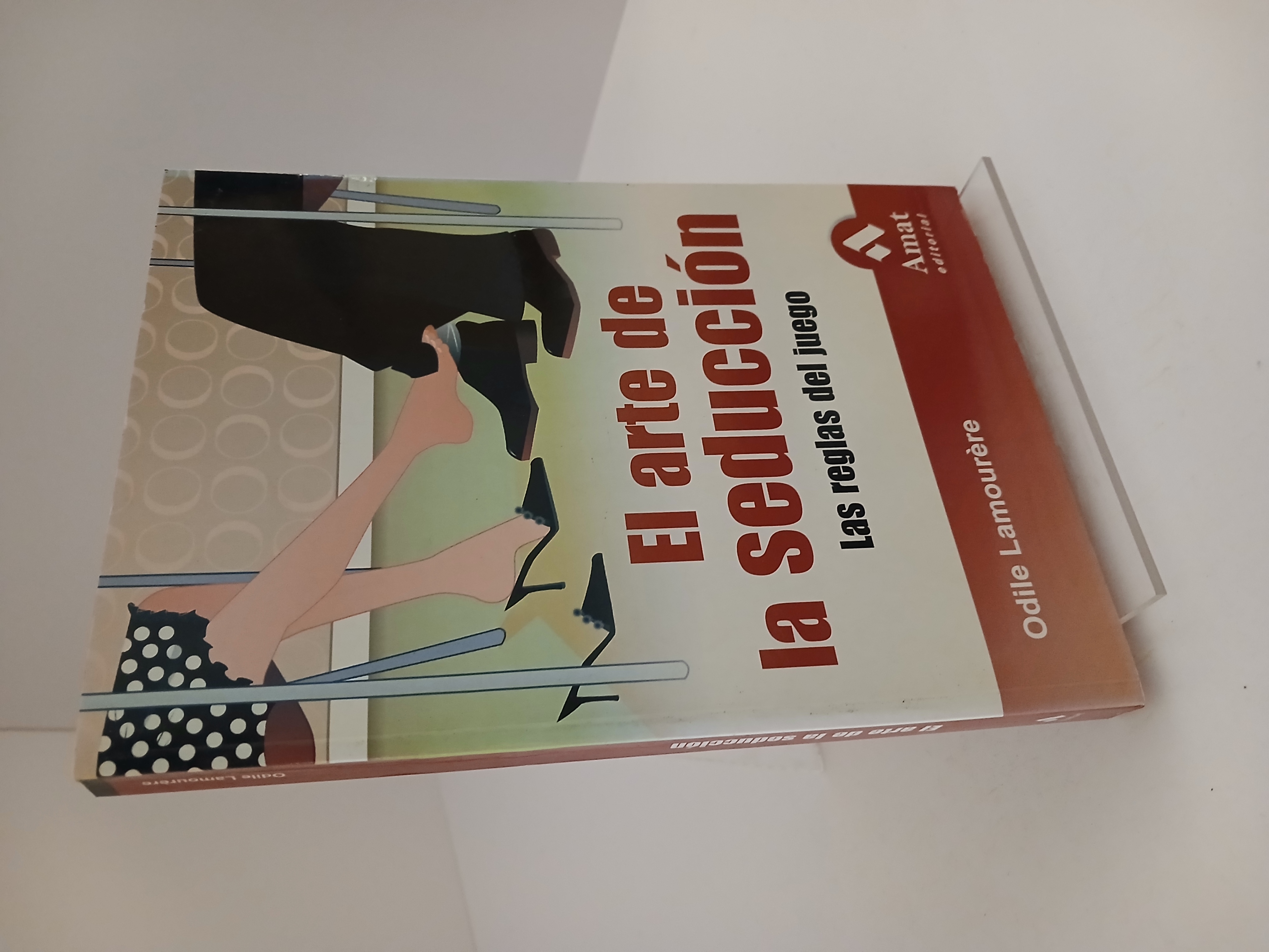 EL ARTE DE LA SEDUCCION Las reglas del juego