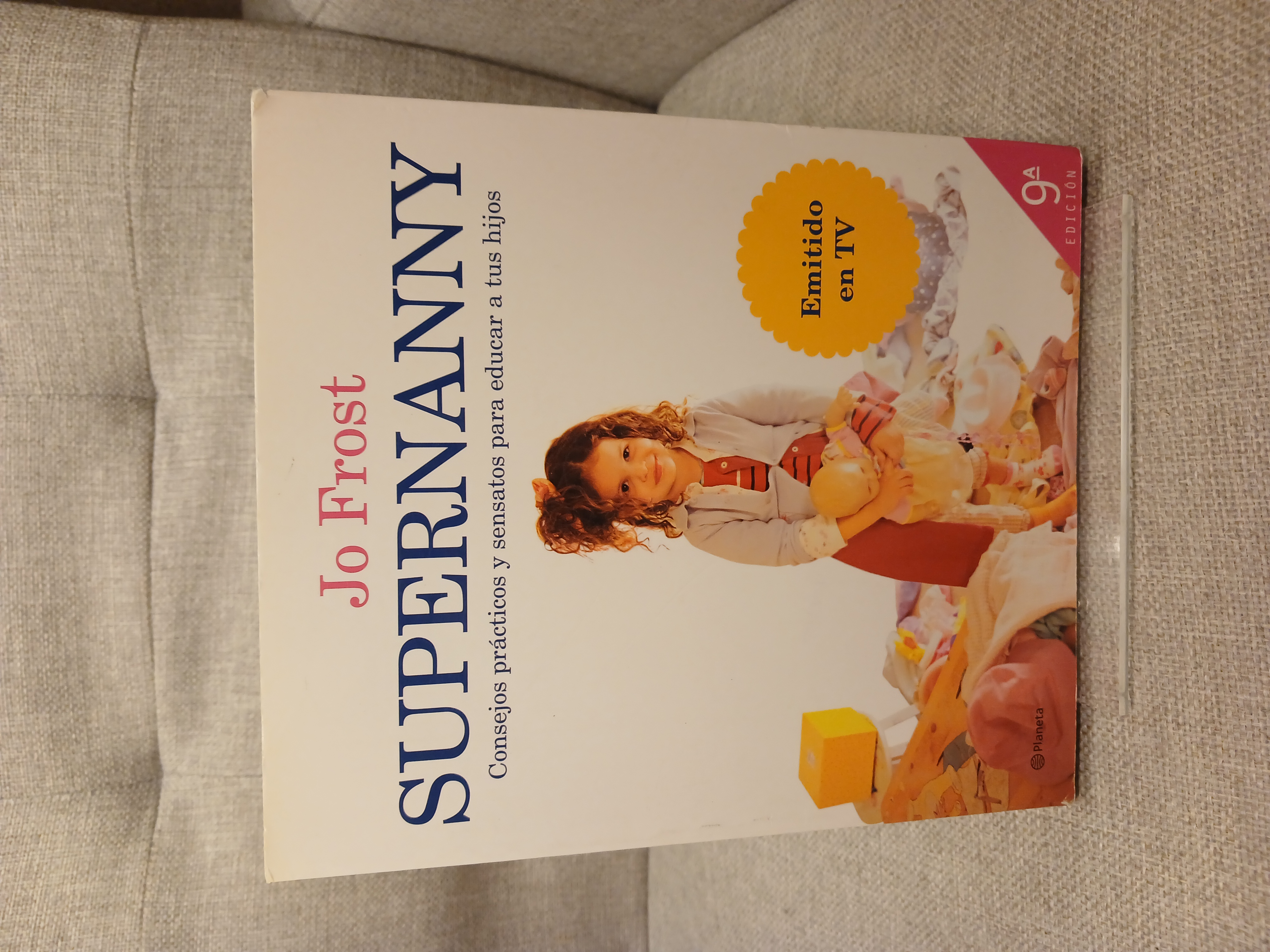 Portada de Supernanny: Consejos prácticos y sensatos para educar a tus hijos