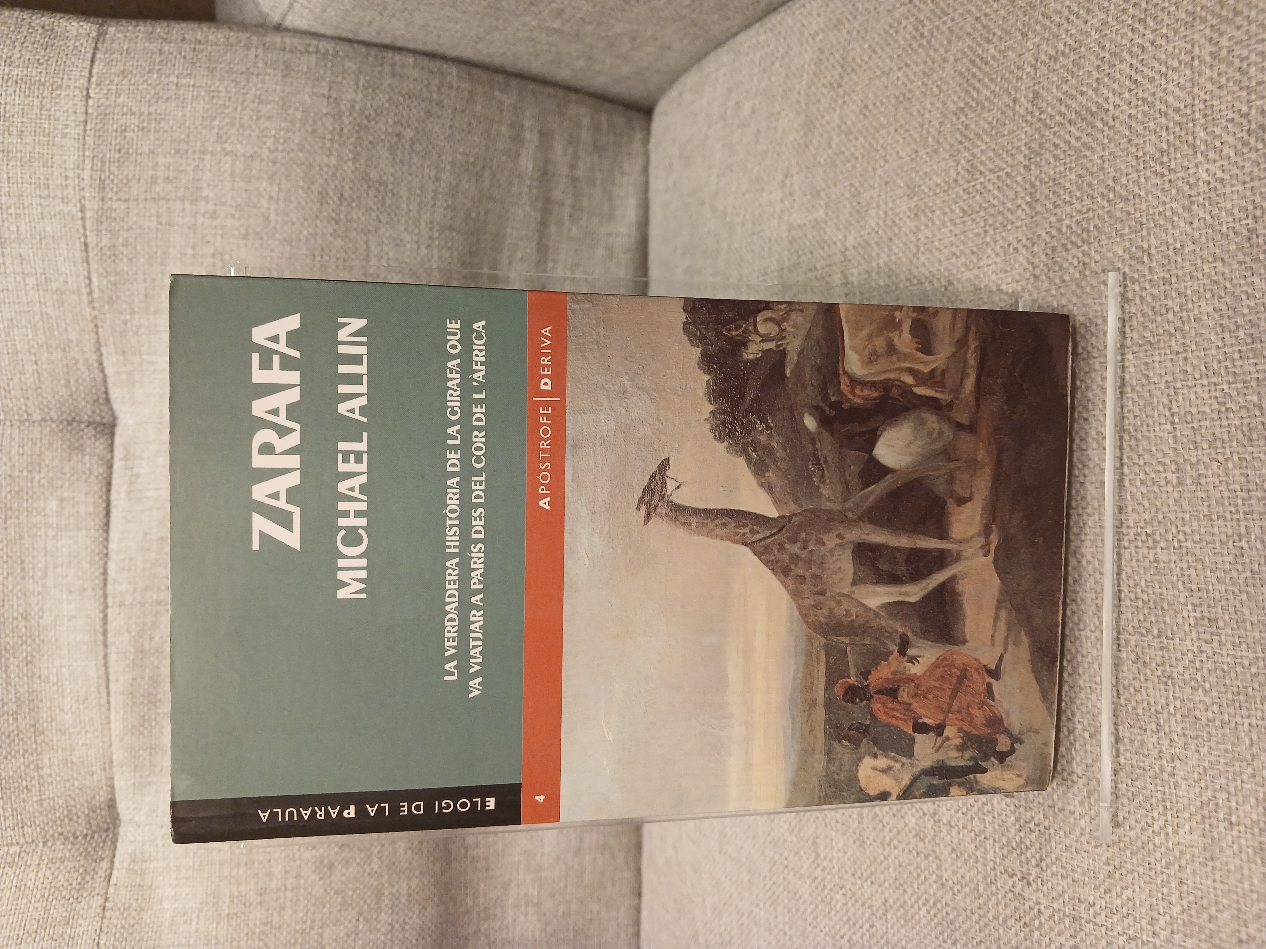 Portada de Zarafa la verdadera història de la girafa que va viatjar a París des del cor de l'Àfrica