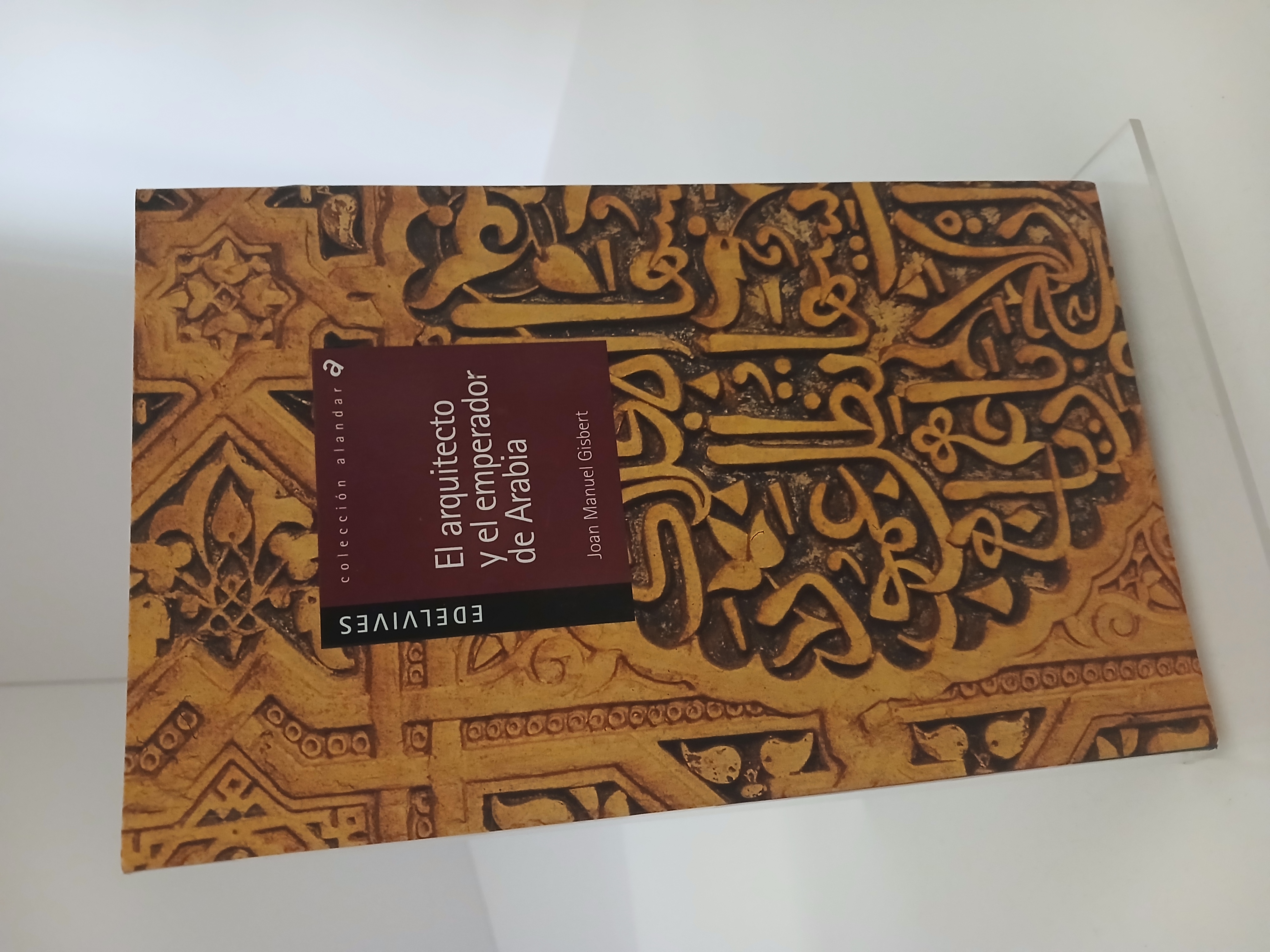 Portada de El arquitecto y el emperador de Arabia