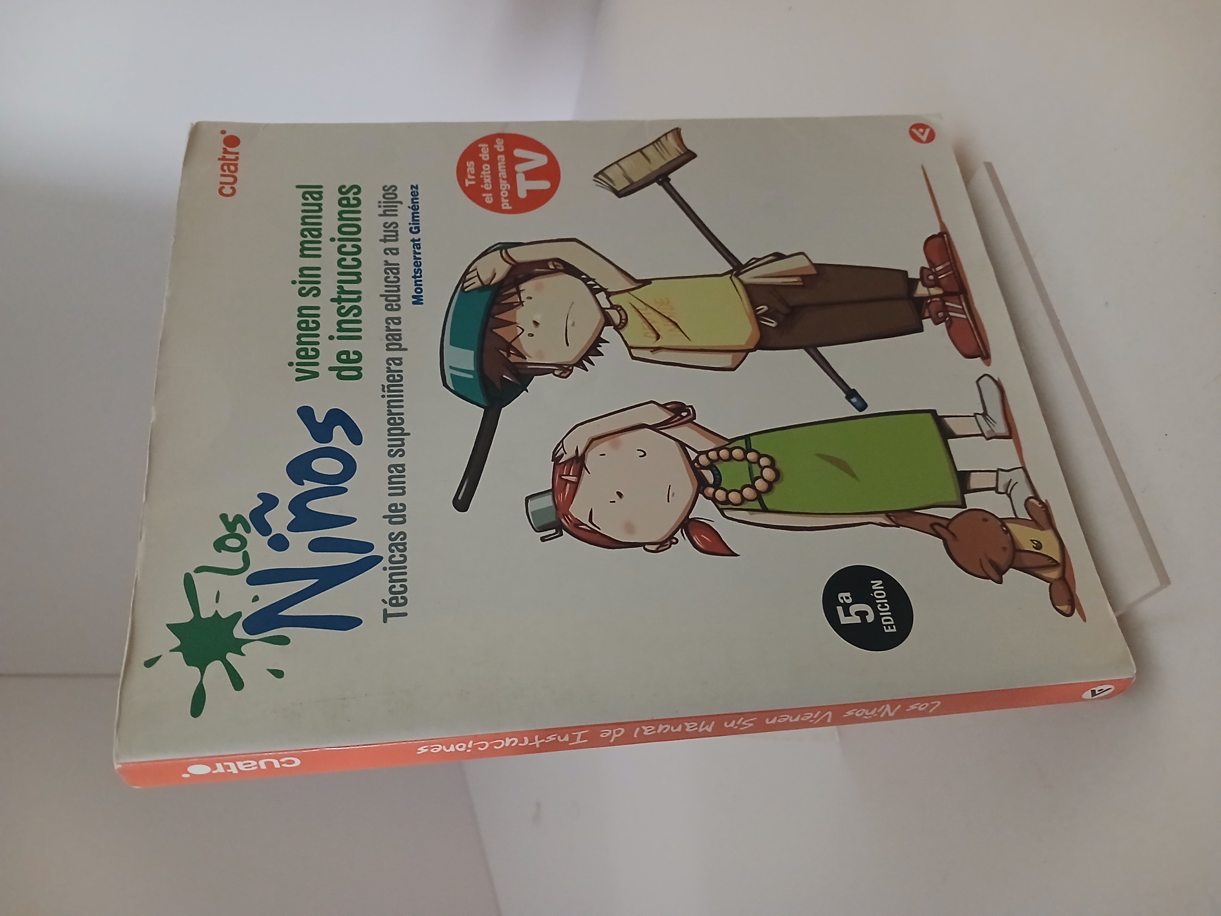 Portada de Los niños vienen sin manual de instrucciones. La superniñera