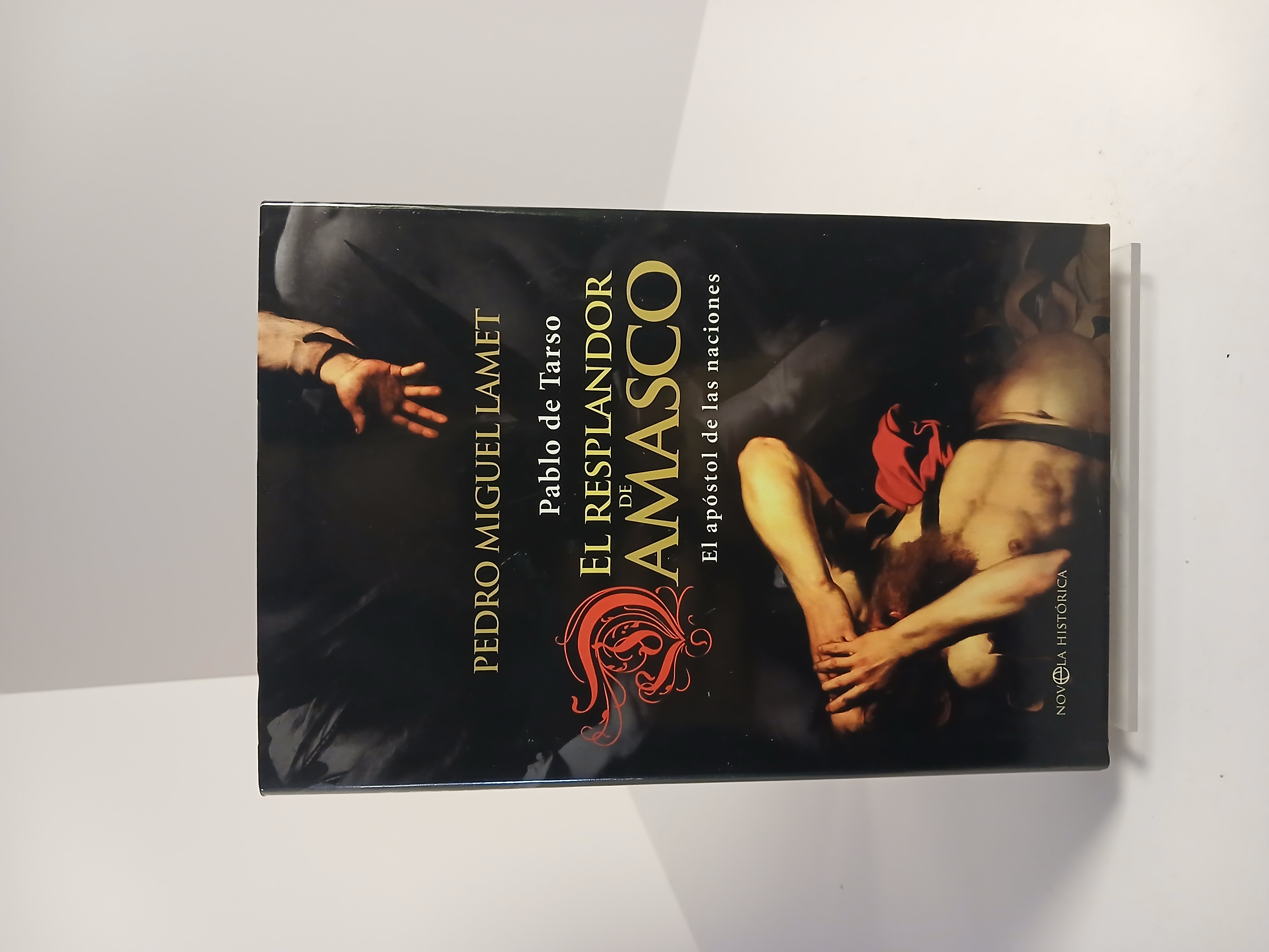 Portada de El resplandor de Damasco Pablo de Tarso, el apóstol de las naciones