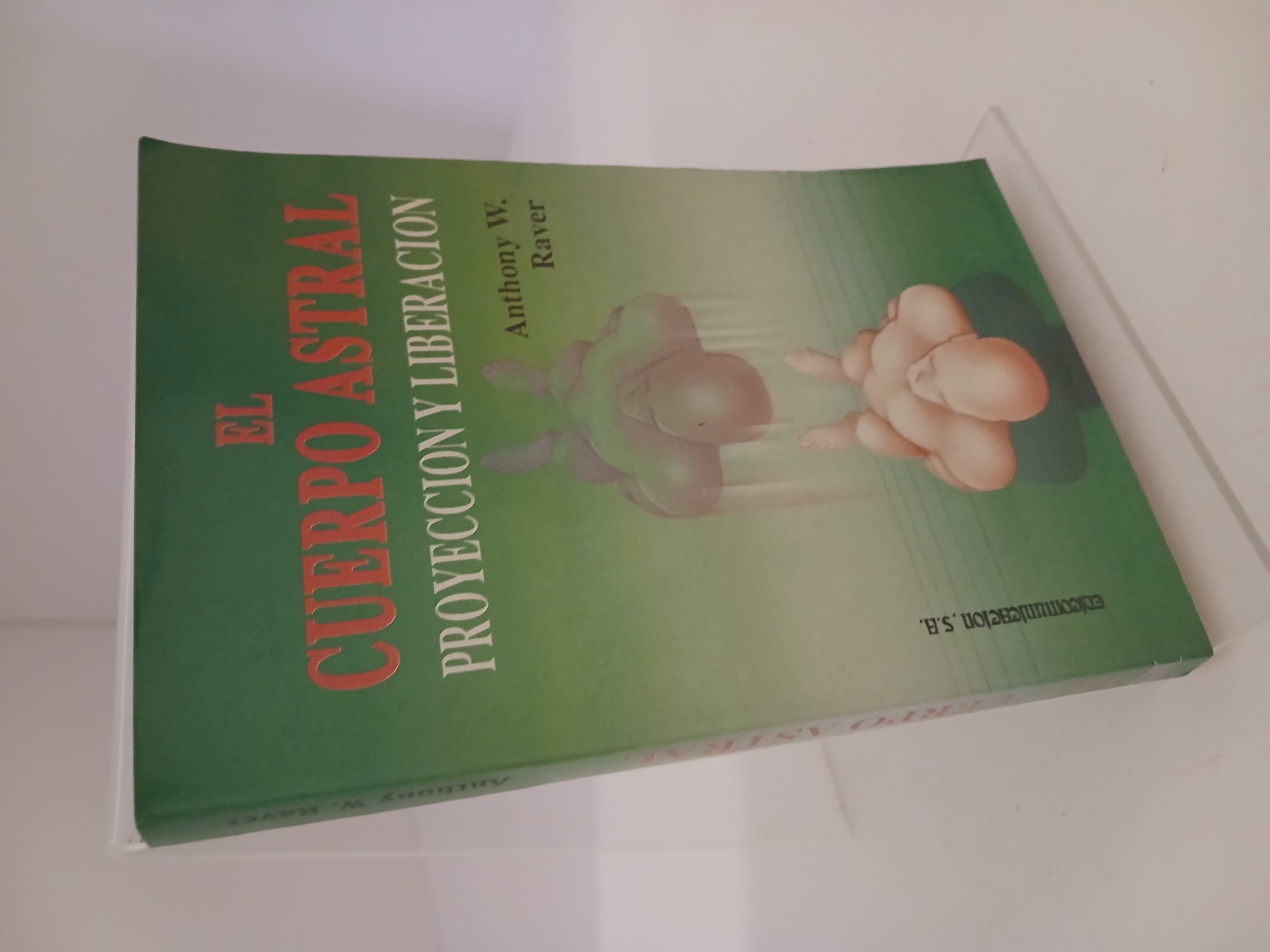 El cuerpo astral proyección y liberación