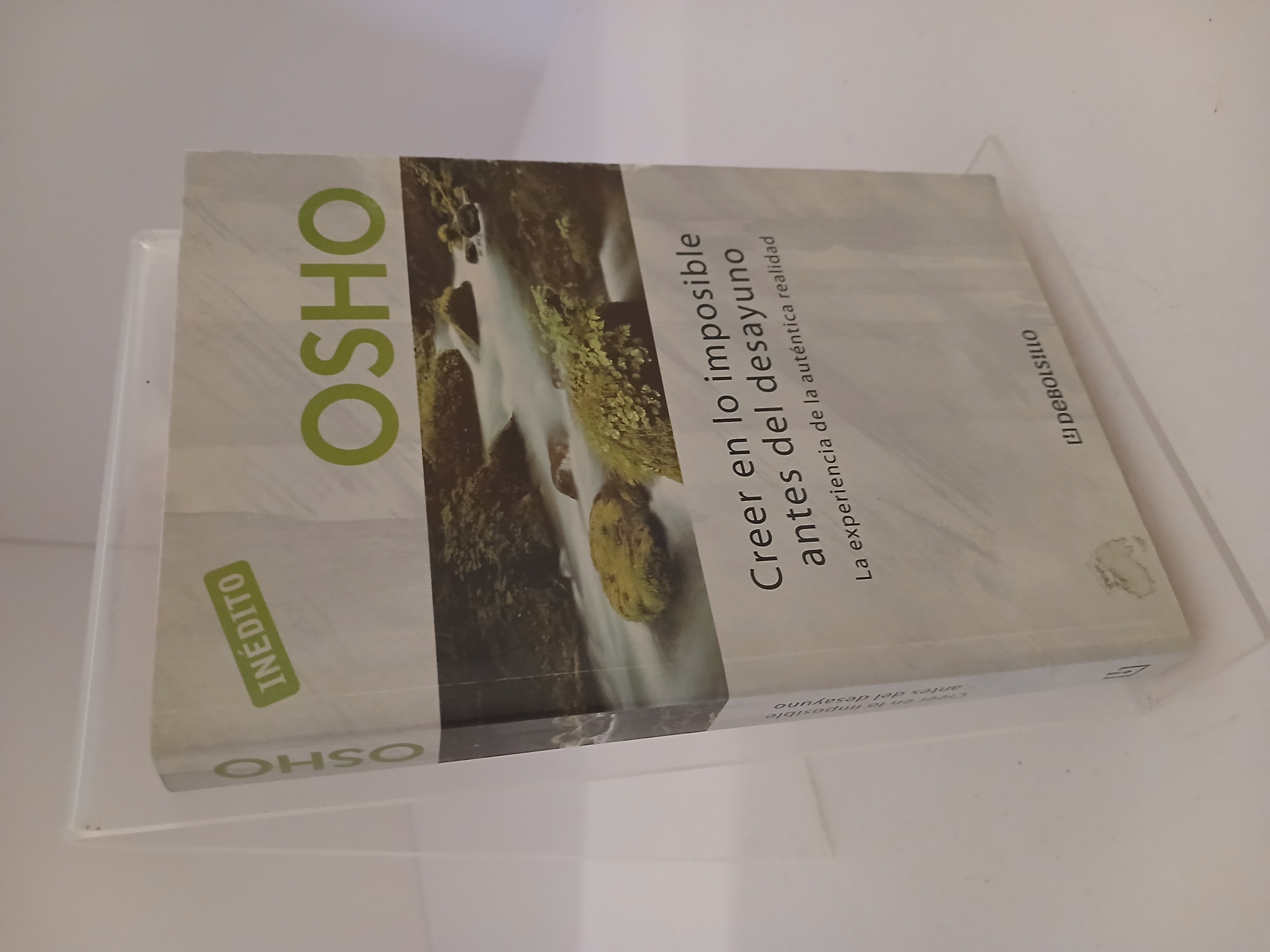 Portada de Creer en lo imposible antes del desayuno La experiencia de la auténtica realidad