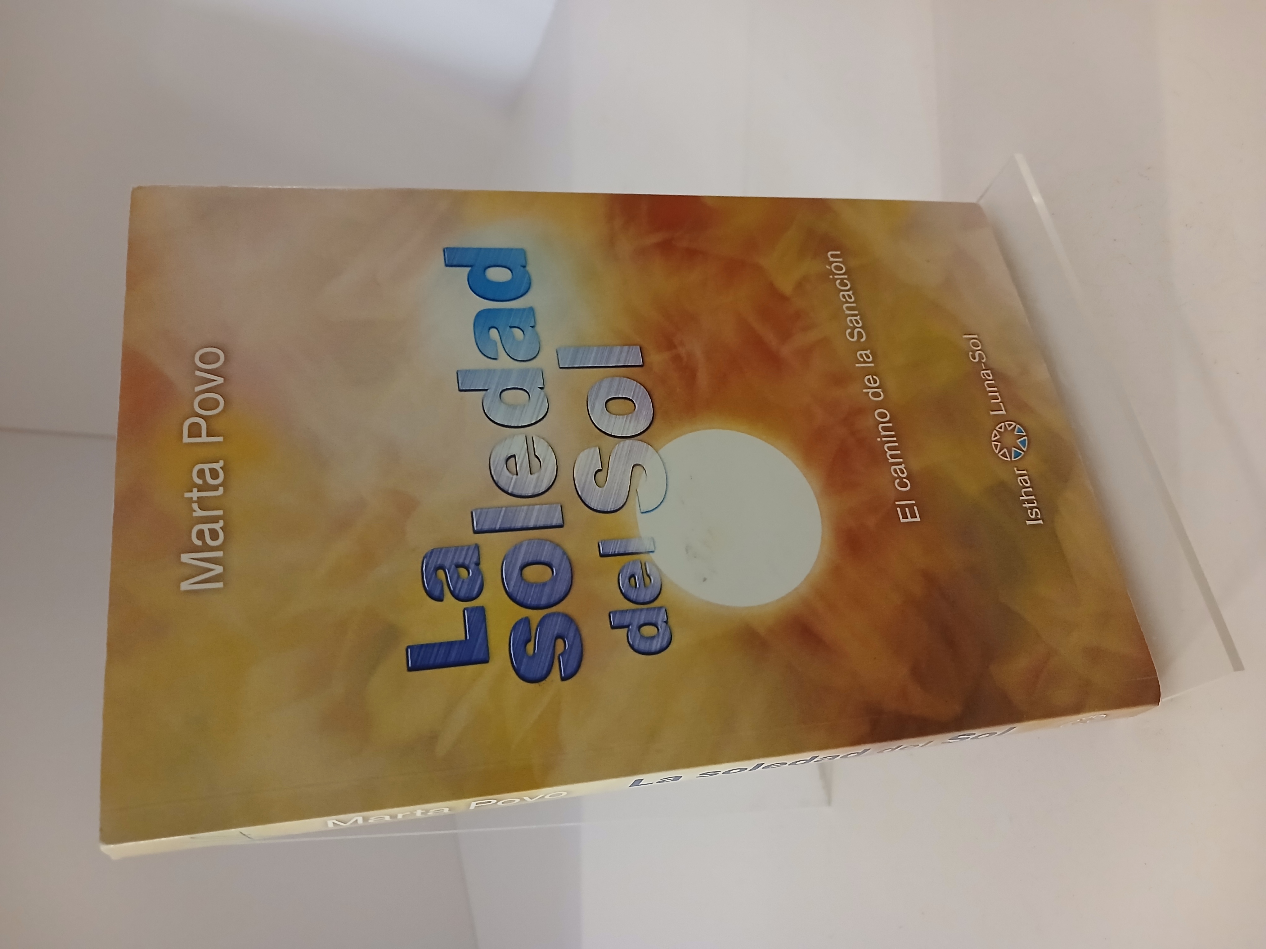 La soledad del Sol : el camino de la sanación