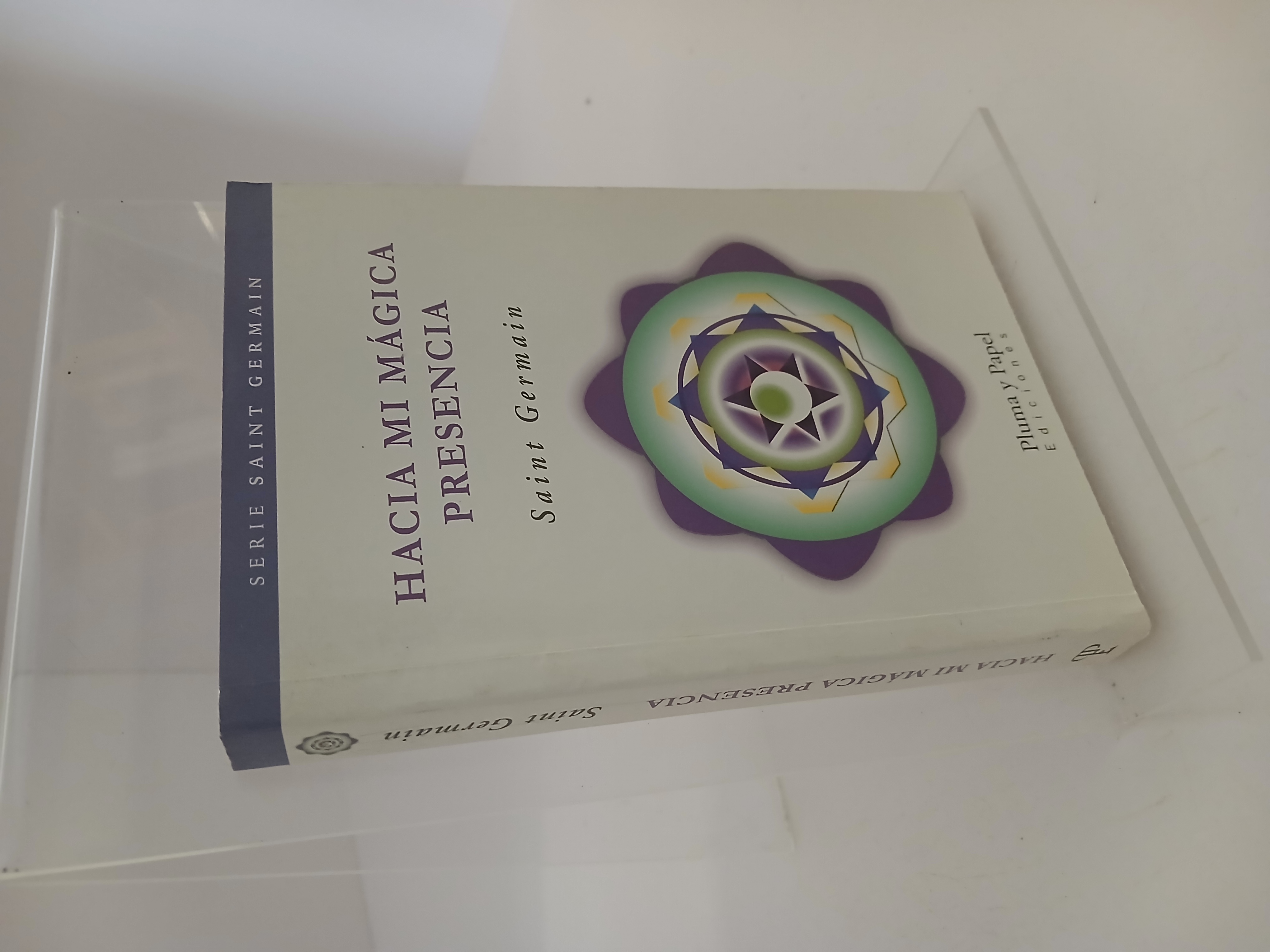 Portada de Hacia mi mágica presencia instrucciones fundamentales