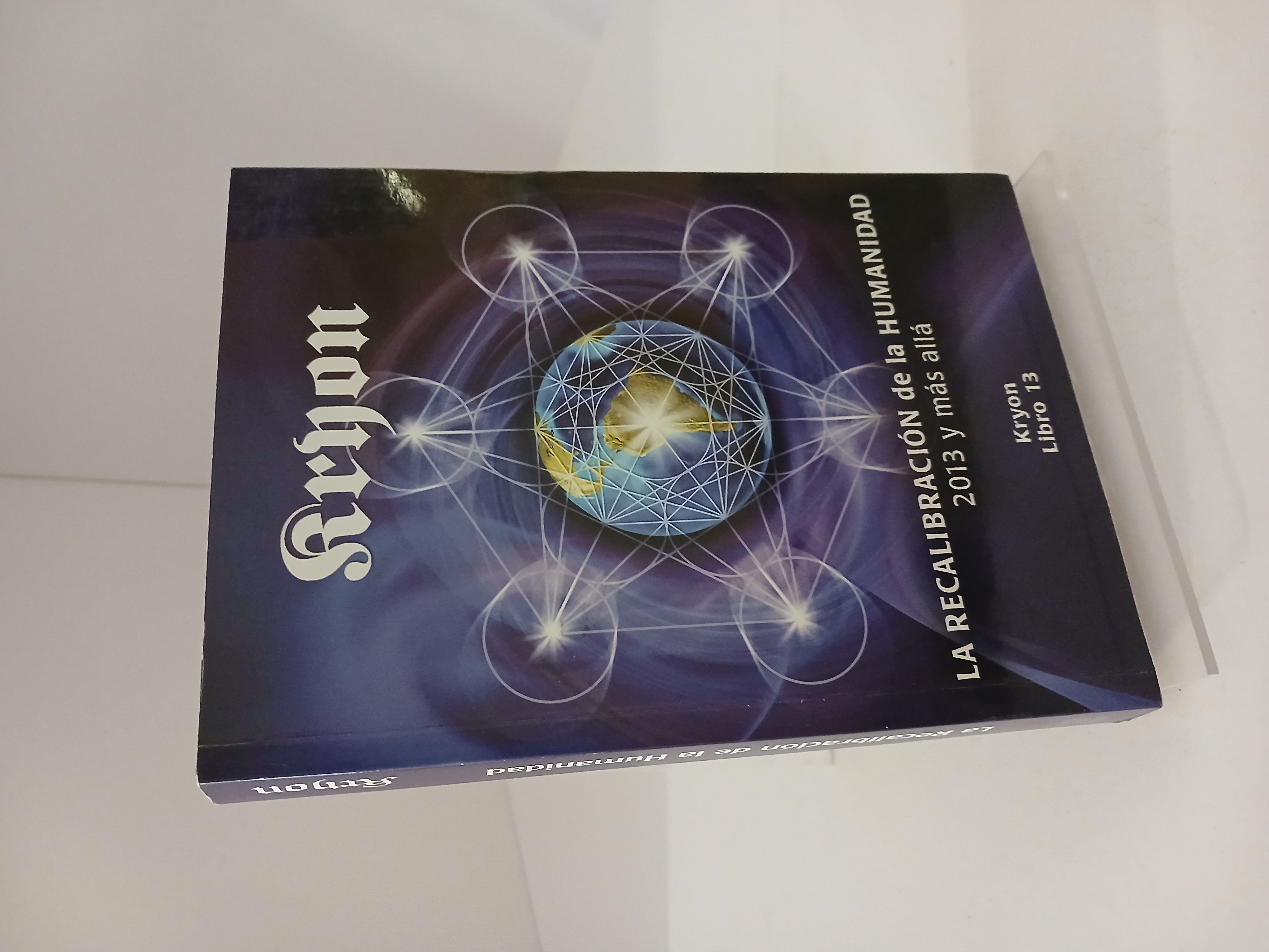 Kryon 13. La recalibracion de la humanidad
