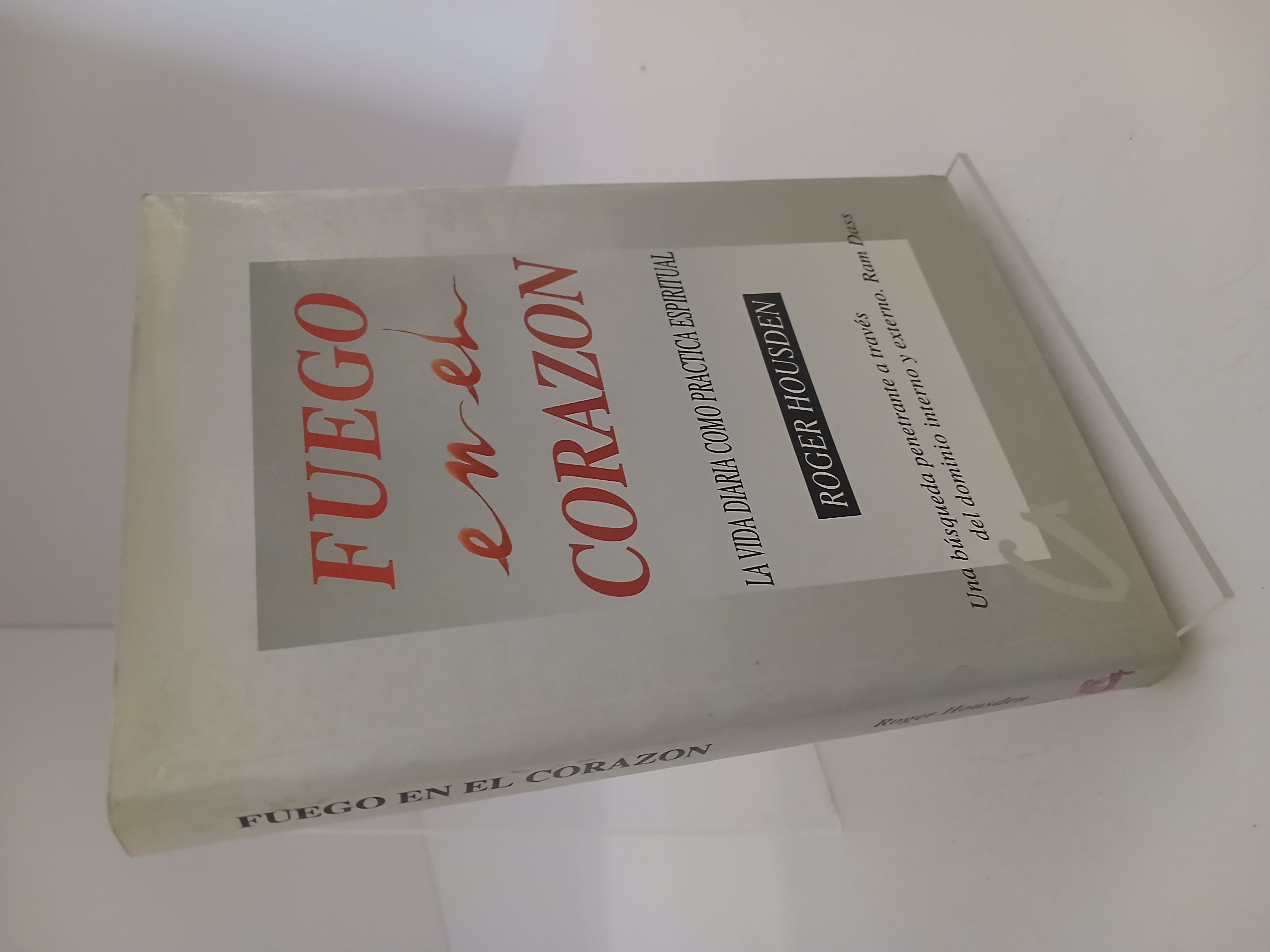 Portada de Fuego en el corazón la vida cotidiana como práctica espiritual