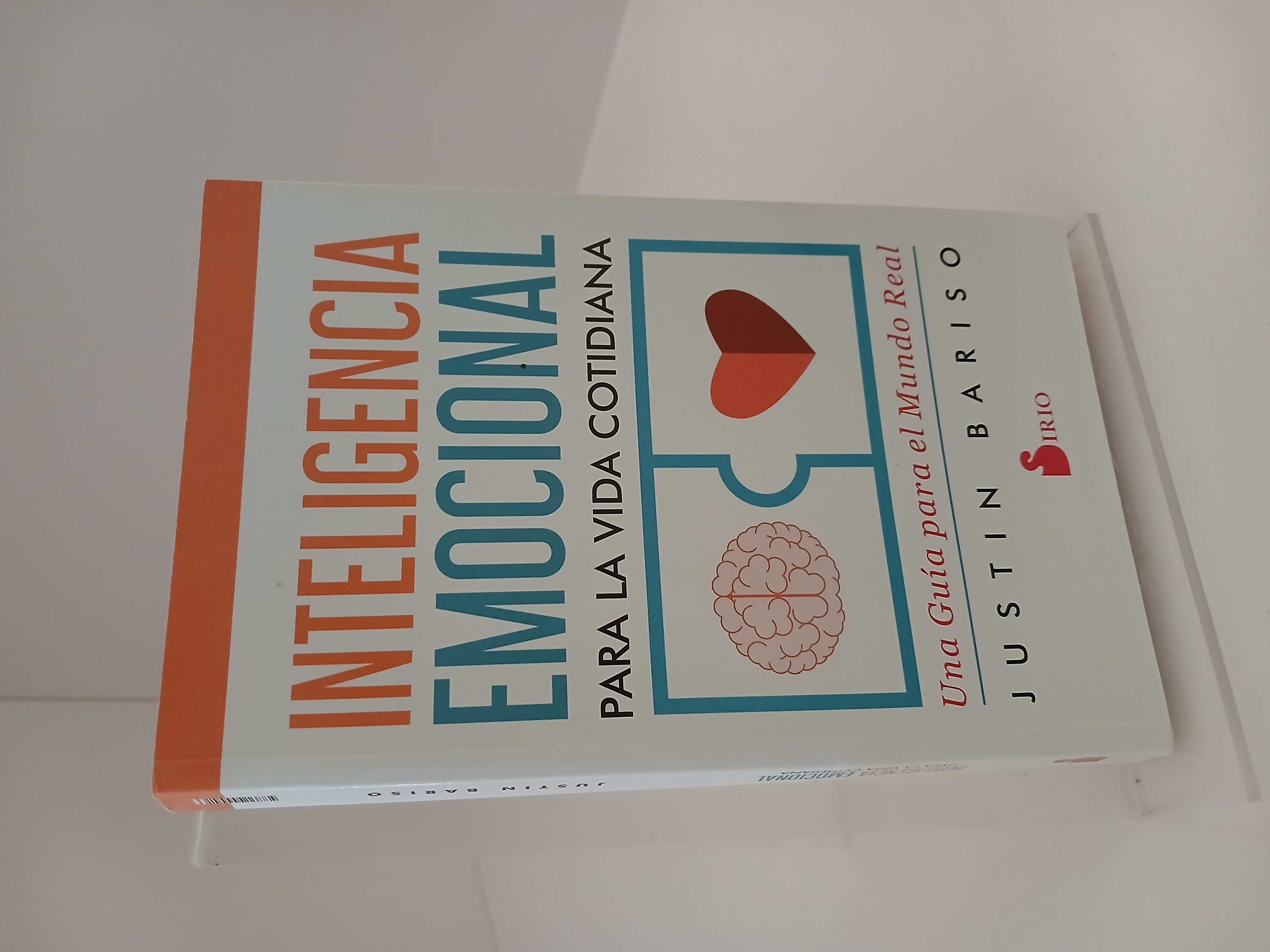 Inteligencia emocional para la vida cotidiana Una guía para el mundo real