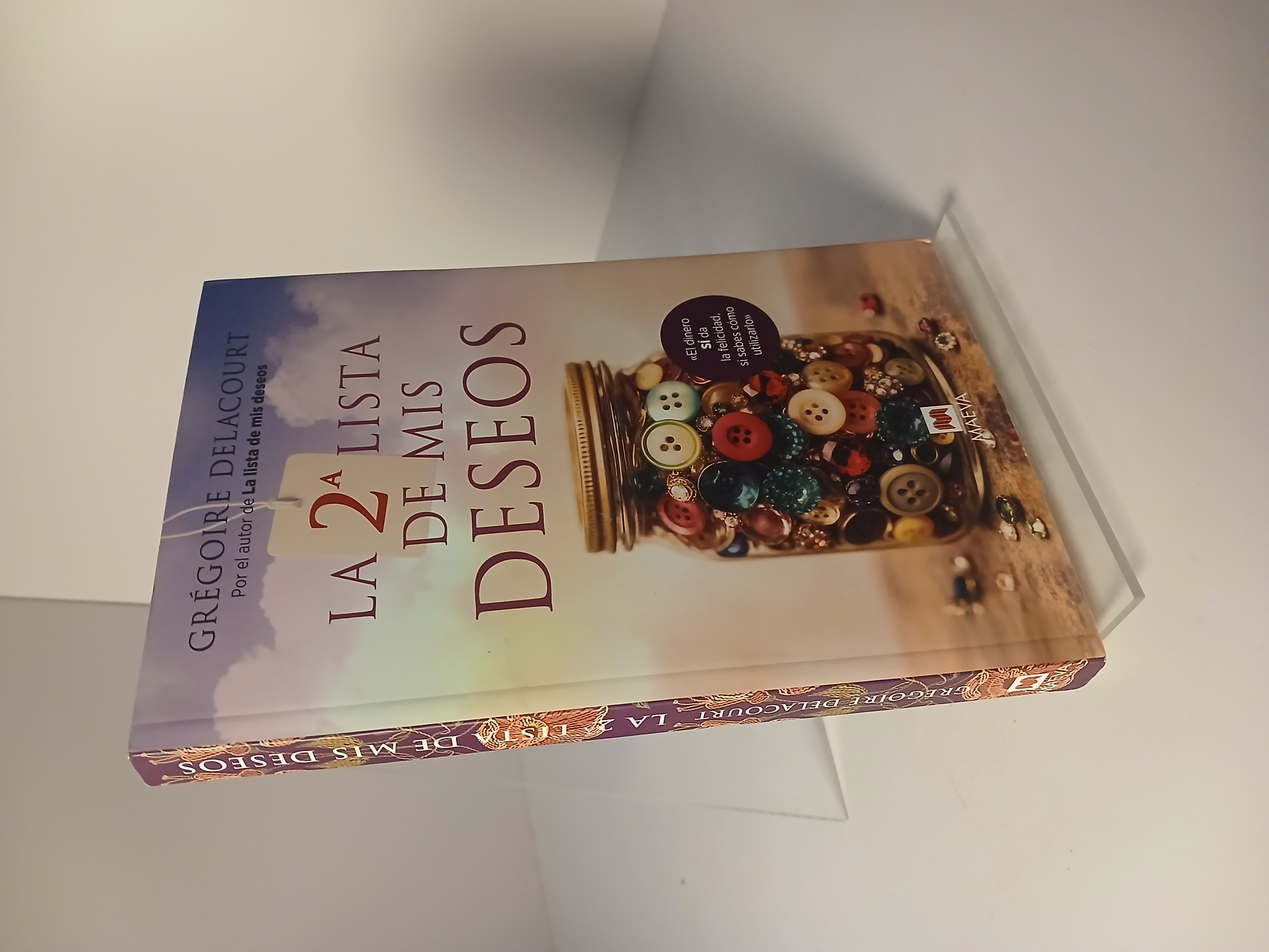Portada de La 2ª lista de mis deseos: El dinero sí da la felicidad, si sabes cómo utilizarlo.