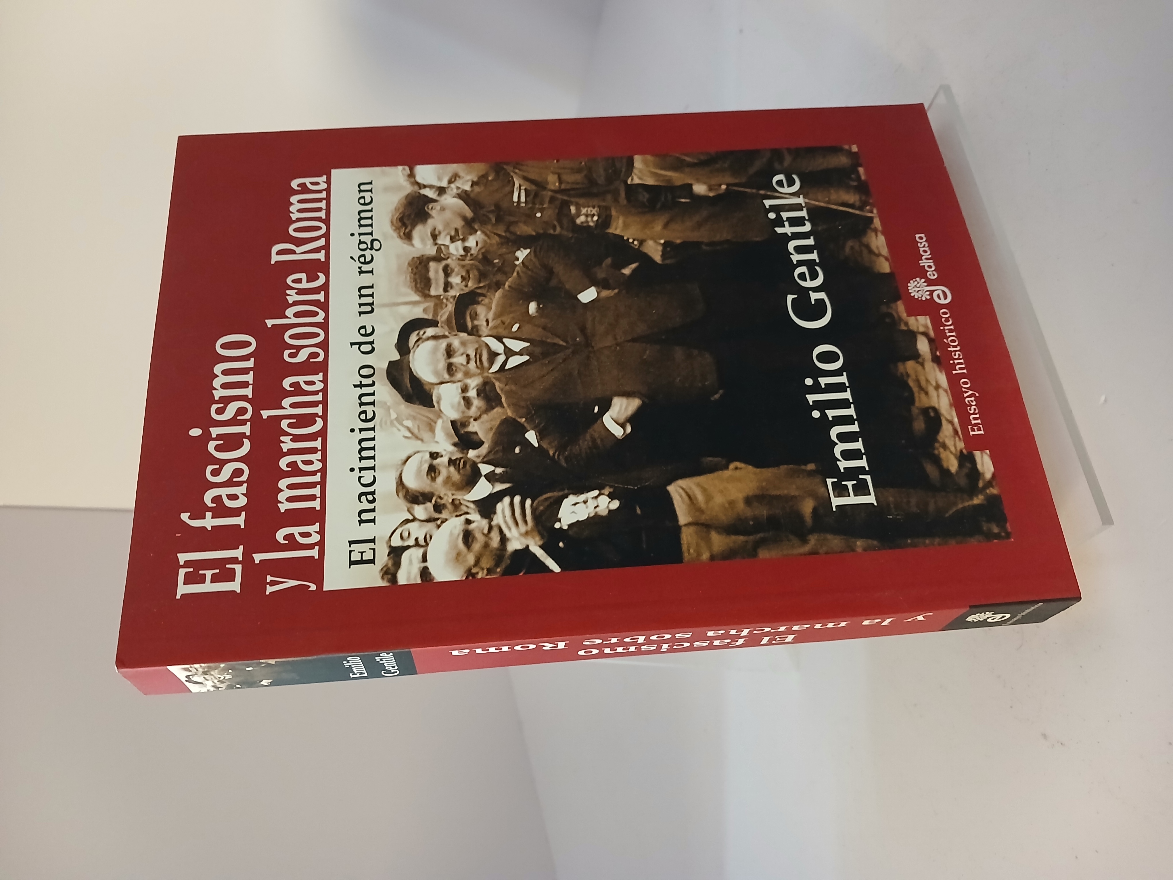 Portada de El Fascismo y la marcha sobre Roma el nacimiento de un régimen