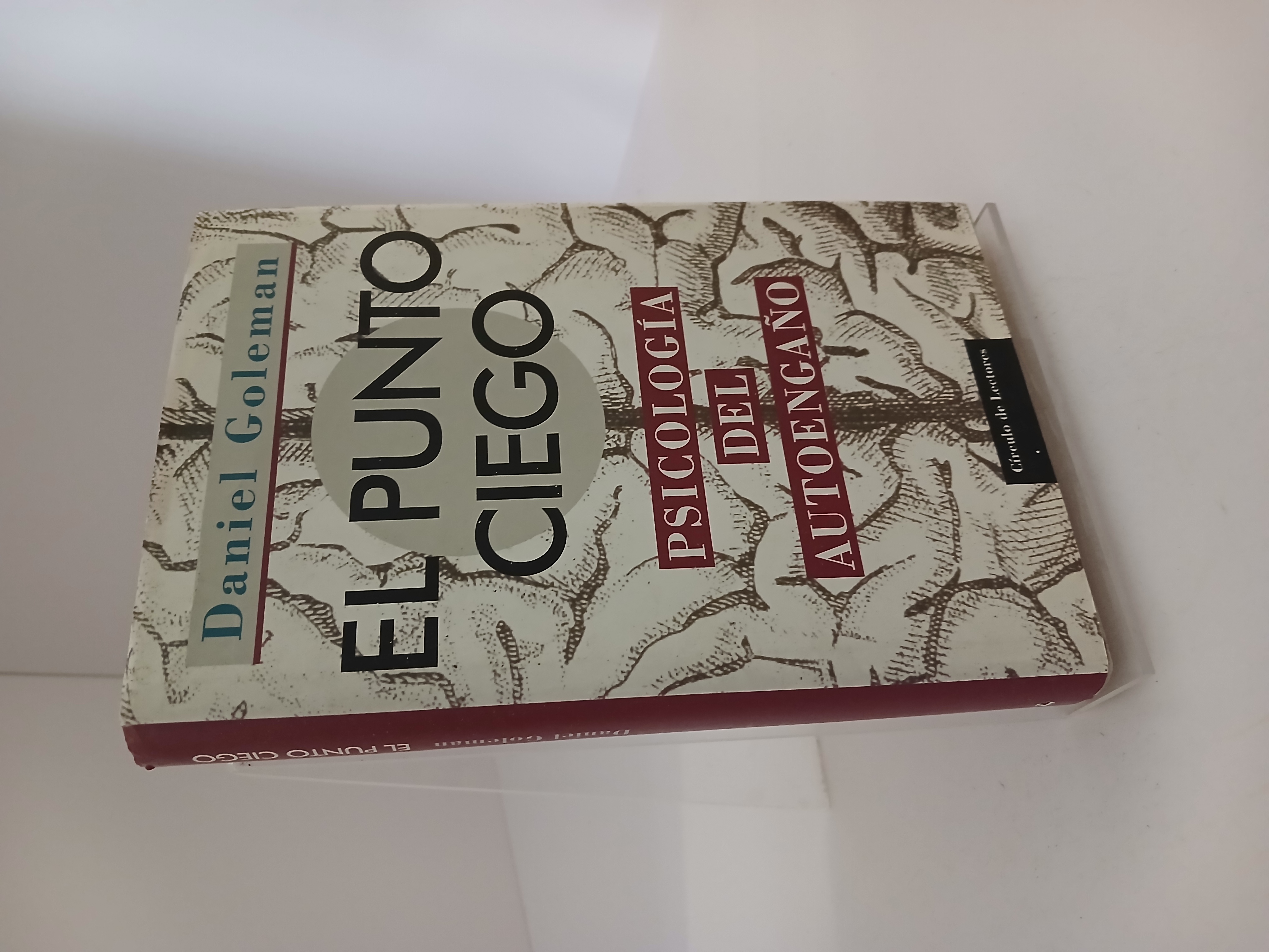 El Punto ciego psicología del autoengaño