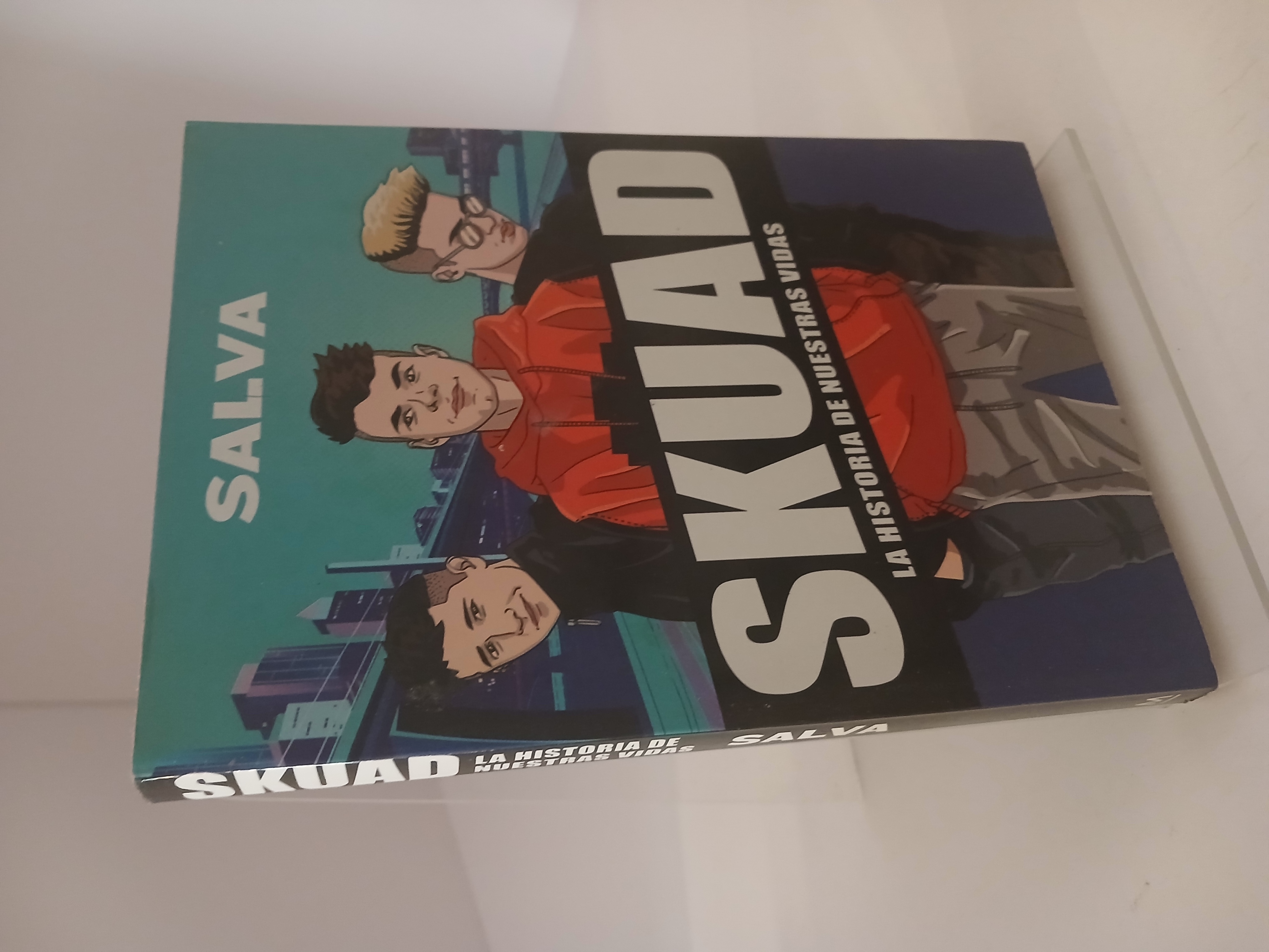 Skuad : la historia de nuestras vidas