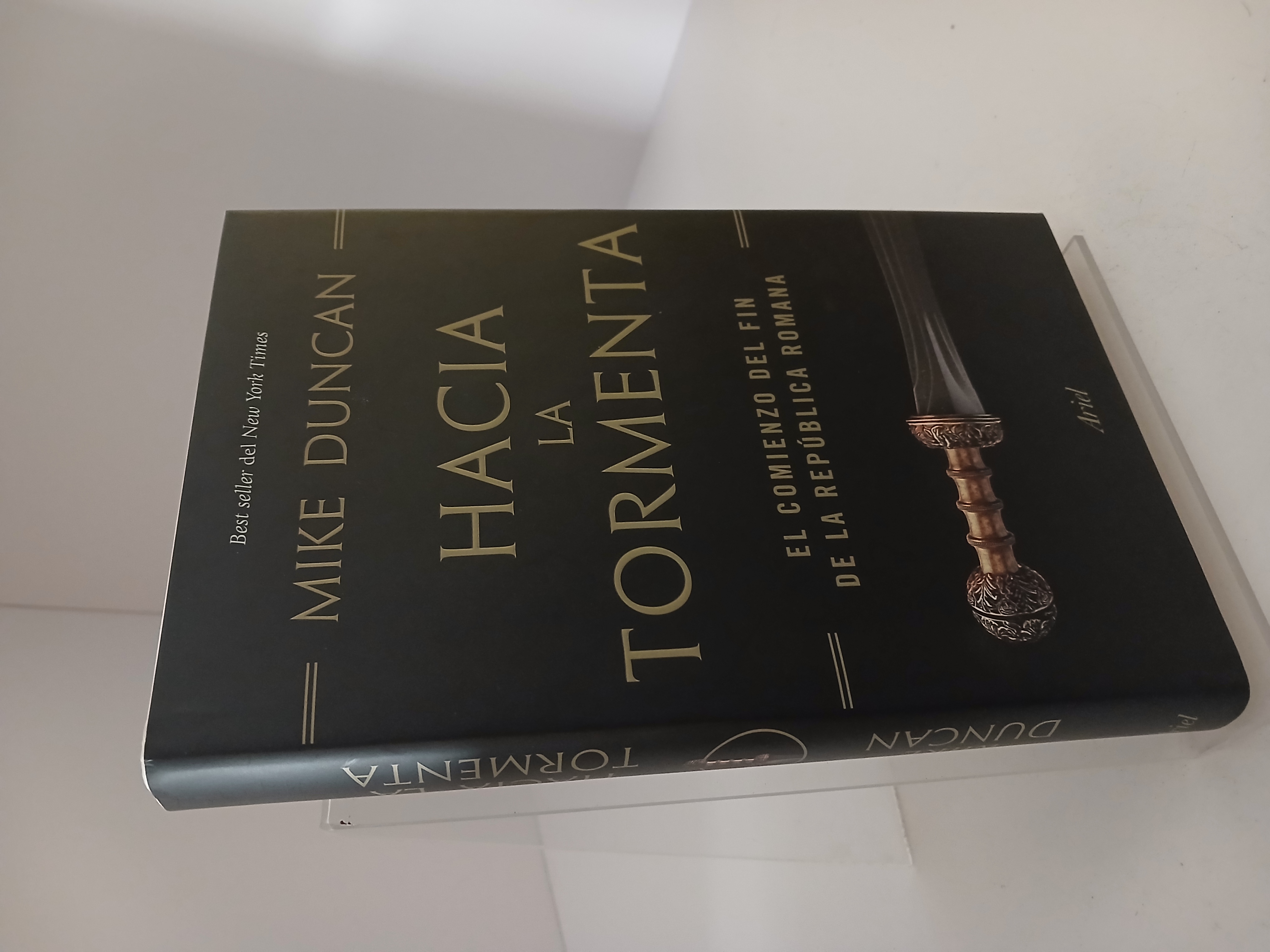 Portada de Hacia la tormenta : el comienzo del fin de la República romana