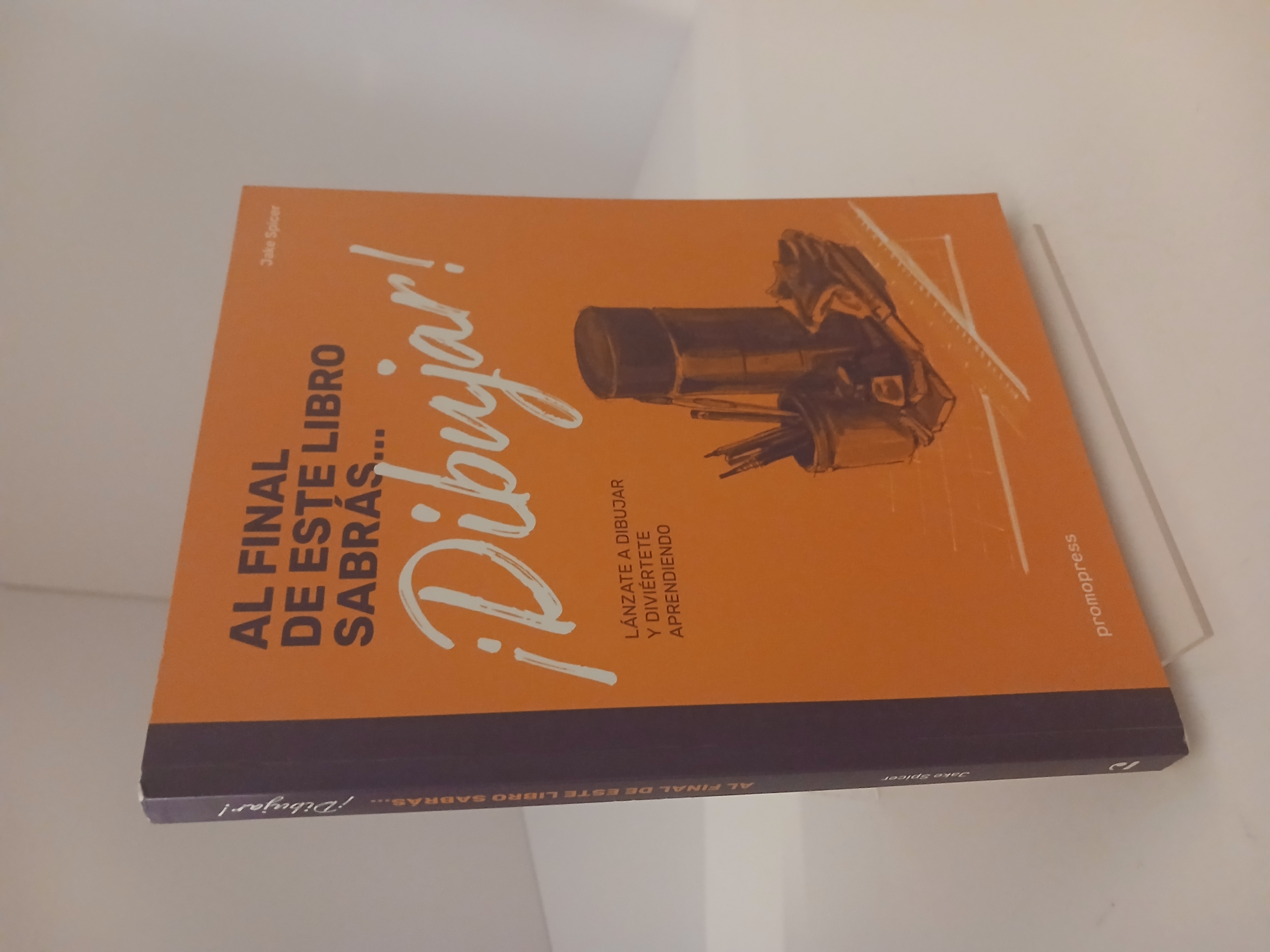 AL FINAL DE ESTE LIBRO SABRÁS... ¡DIBUJAR!