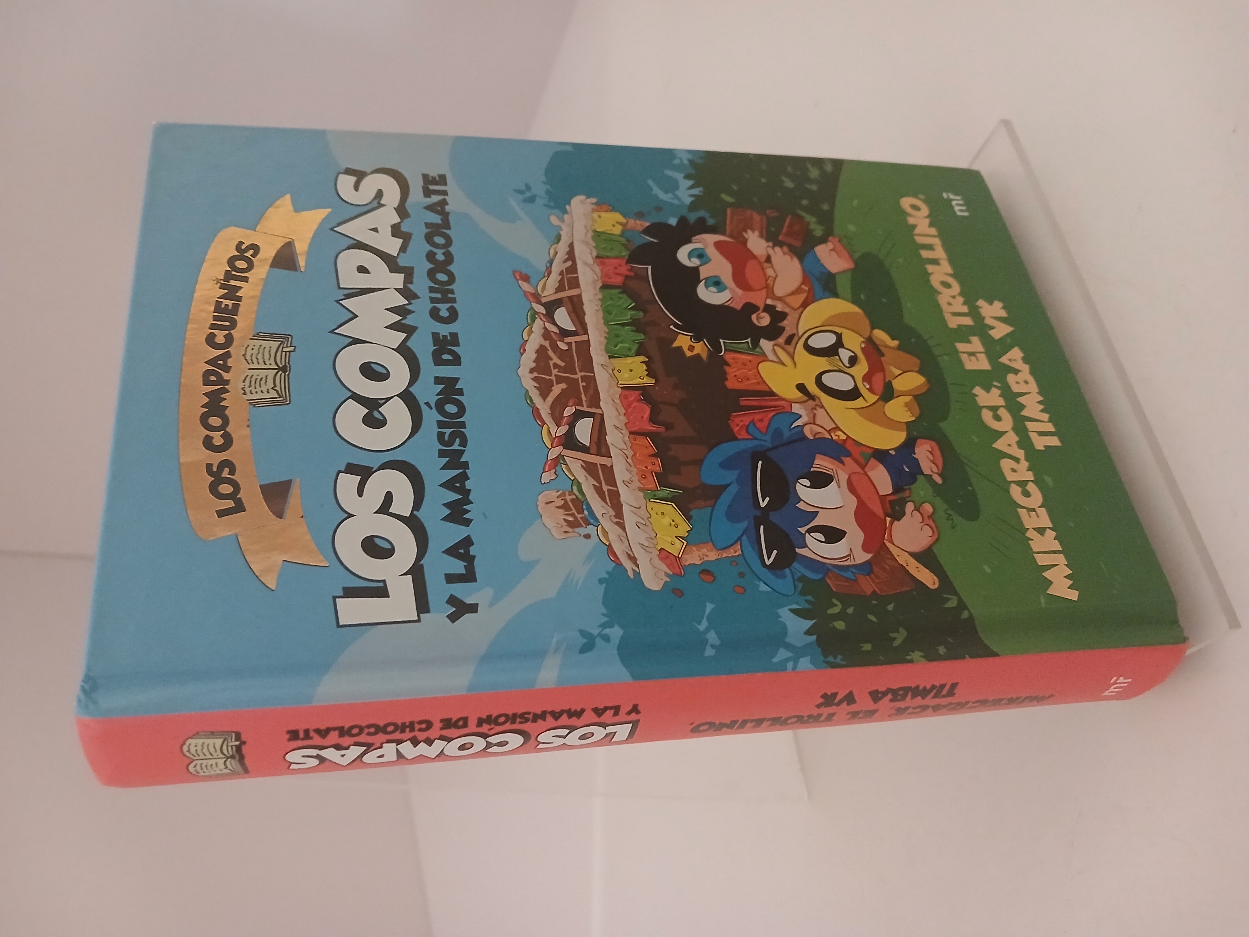Los Compacuentos. Los Compas y la mansión de chocolate